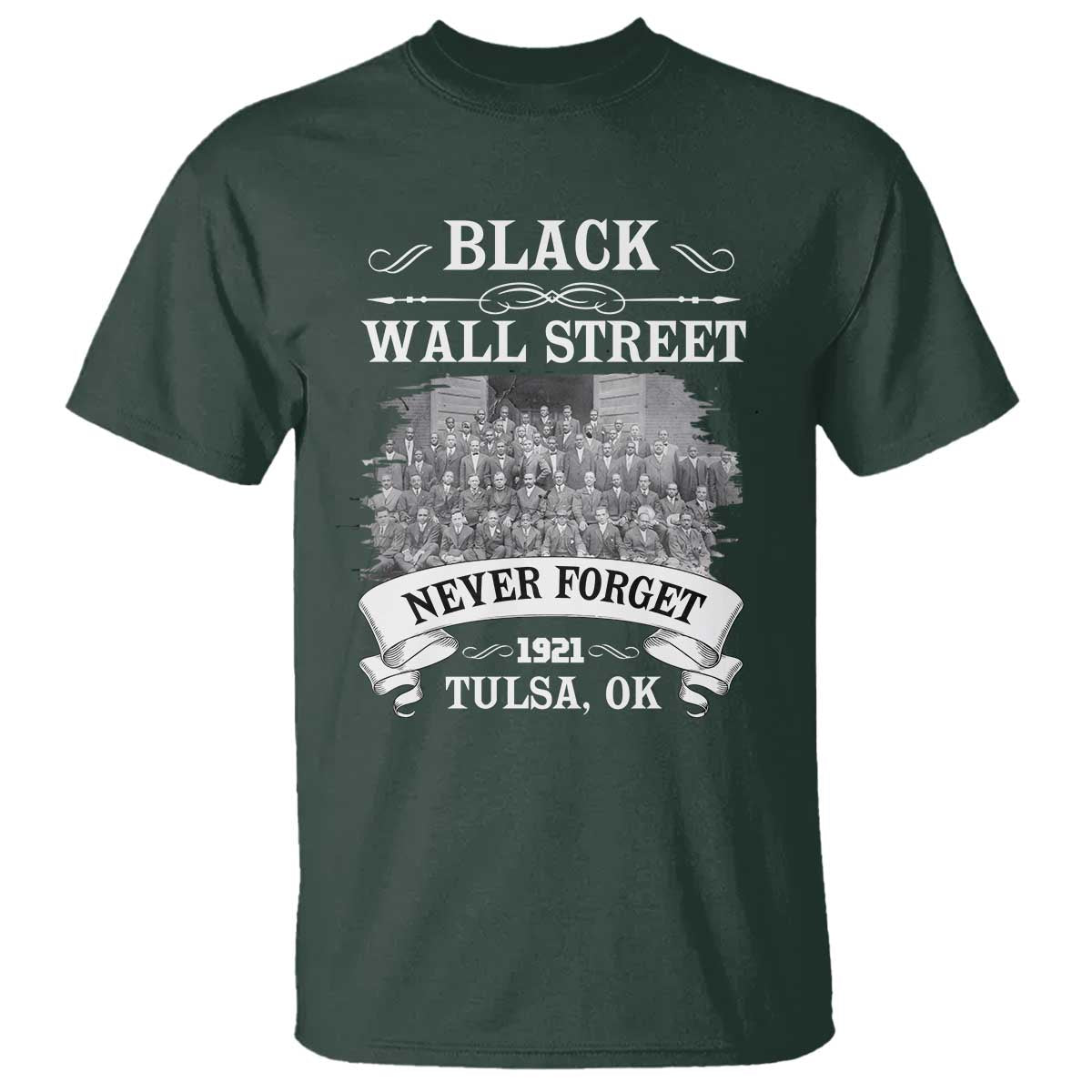never-forget-black-wall-street-1921-t-shirt-tulsa-oklahoma-black-history-month