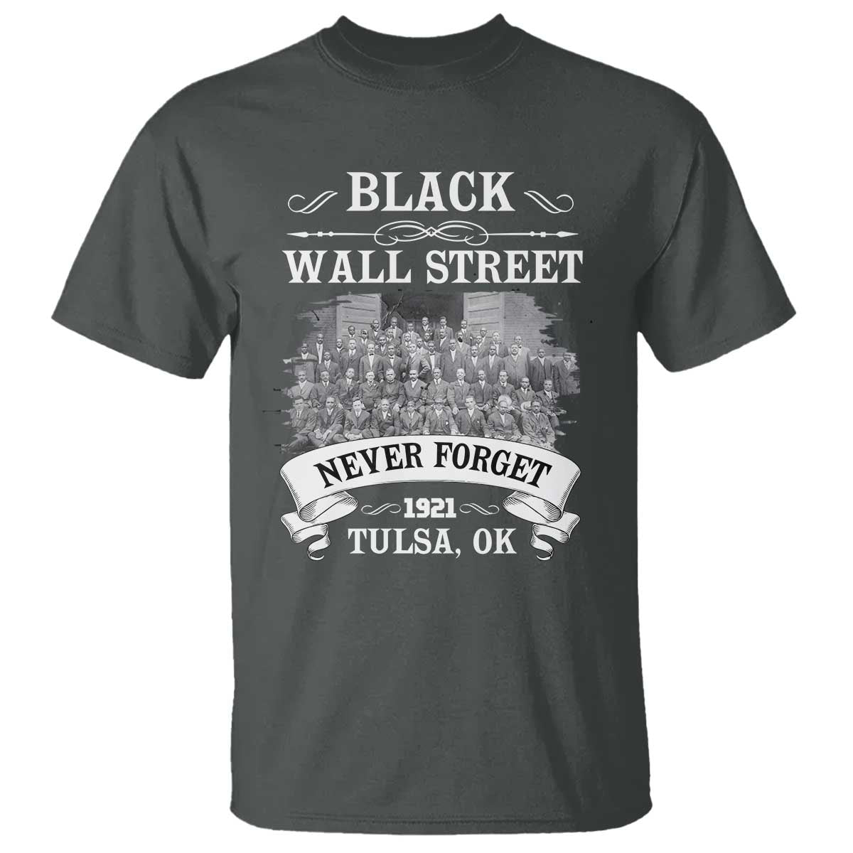 never-forget-black-wall-street-1921-t-shirt-tulsa-oklahoma-black-history-month