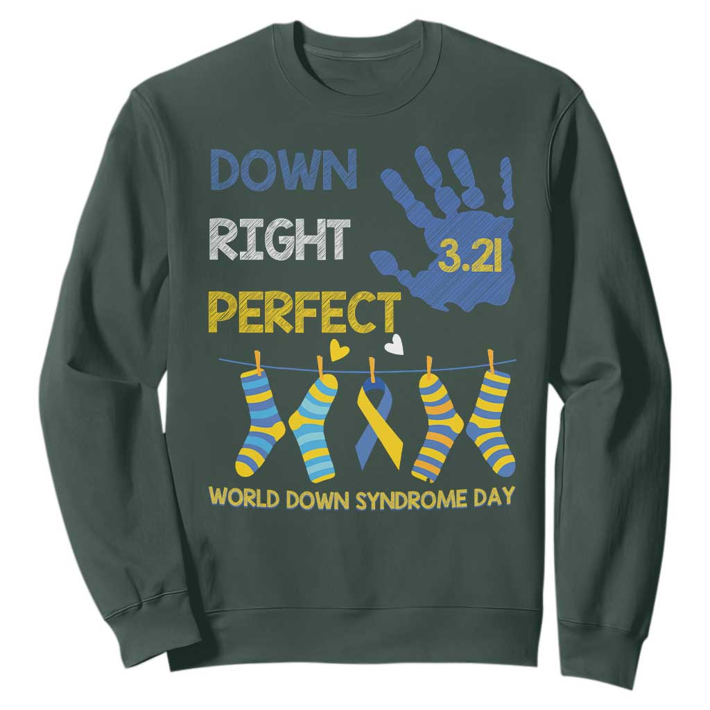 Down Right Perfect Sweatshirt March 21 World Down Syndrome Day Socks