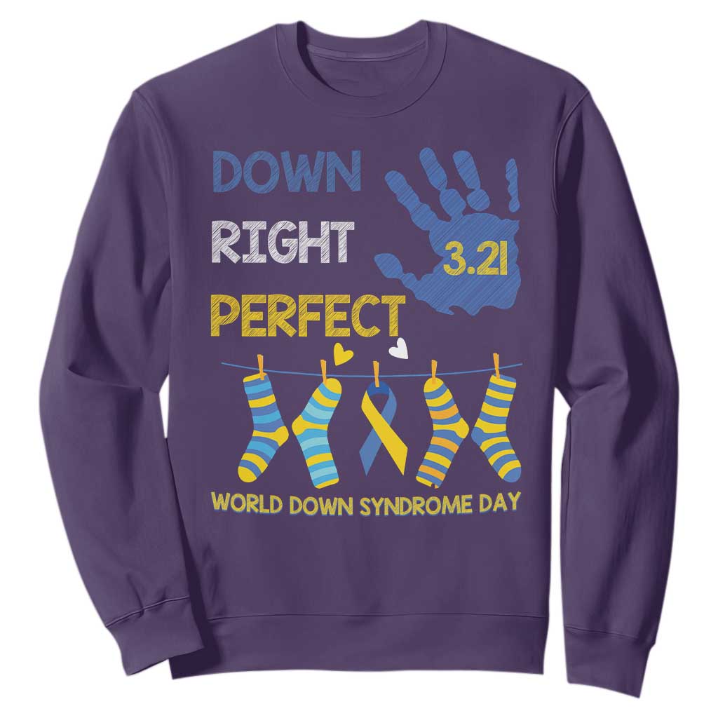 Down Right Perfect Sweatshirt March 21 World Down Syndrome Day Socks