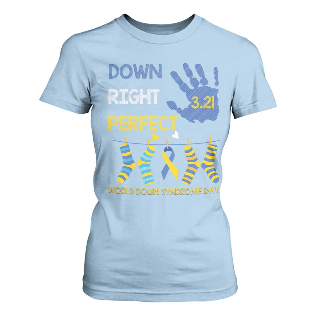 Down Right Perfect T Shirt For Women March 21 World Down Syndrome Day Socks