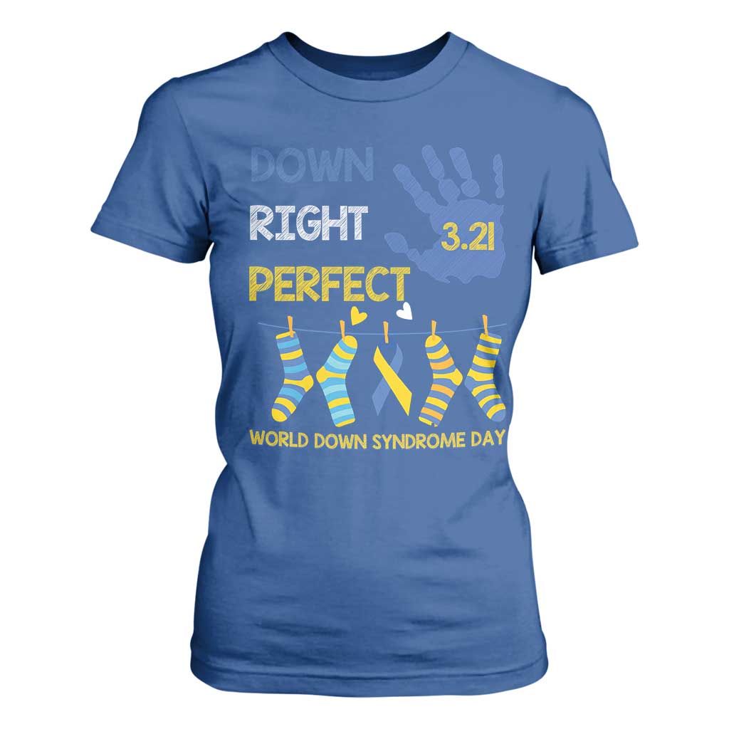 Down Right Perfect T Shirt For Women March 21 World Down Syndrome Day Socks