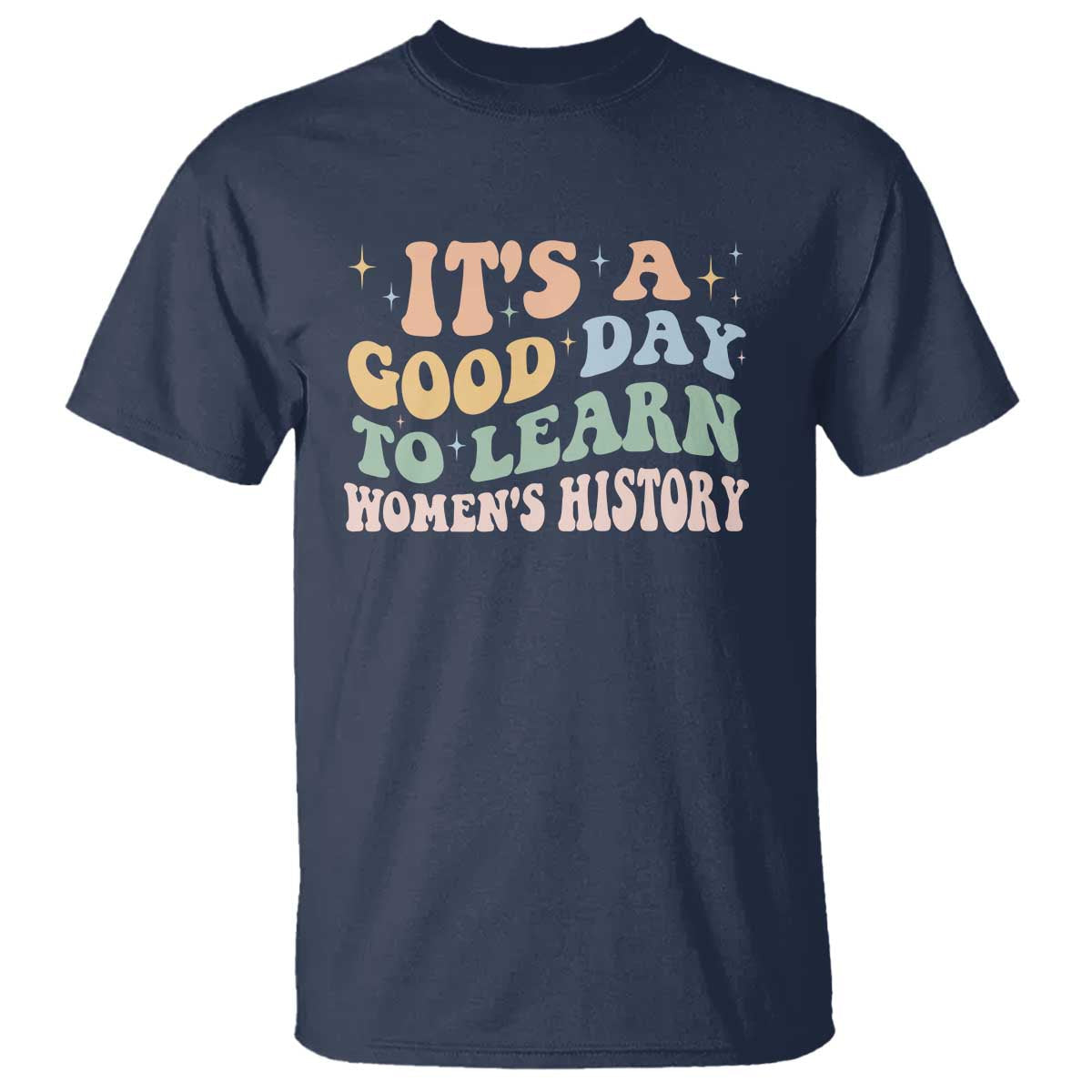 funny-its-a-good-day-to-learn-womens-history-t-shirt-sparkle-star