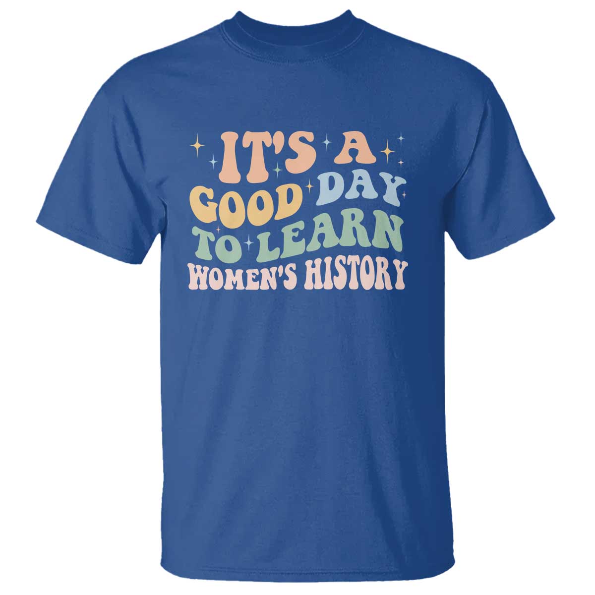 funny-its-a-good-day-to-learn-womens-history-t-shirt-sparkle-star