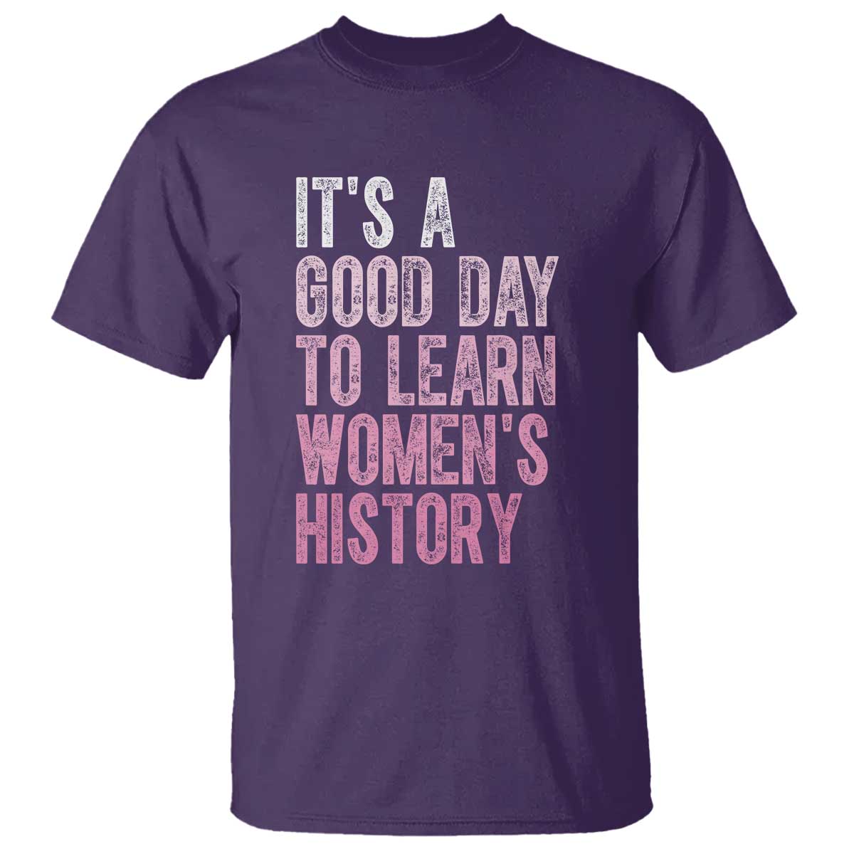 funny-its-a-good-day-to-learn-womens-history-t-shirt