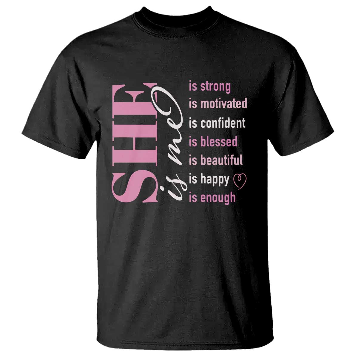 woman-affirmation-t-shirt-she-is-strong-motivated-confident-blessed-beautiful