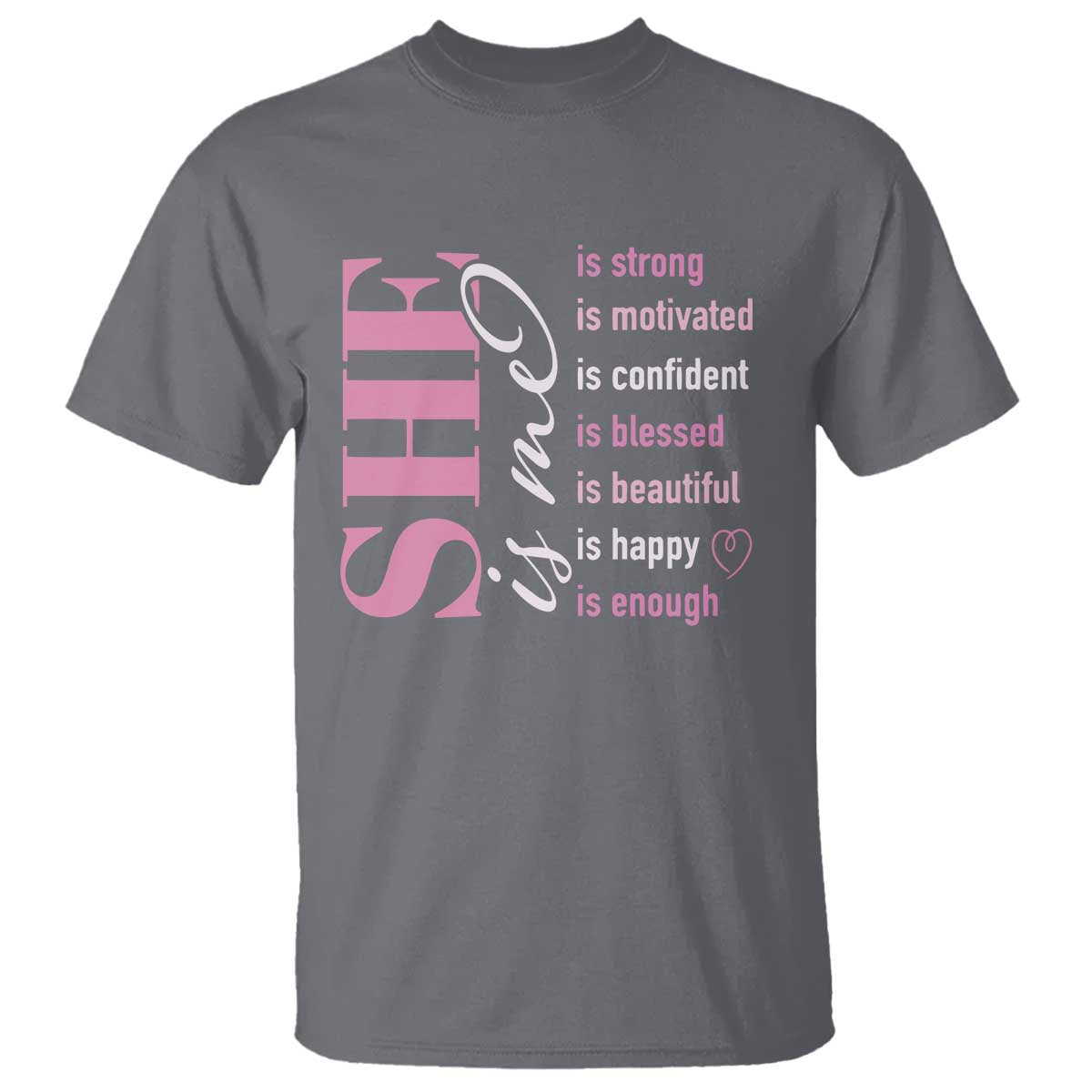 woman-affirmation-t-shirt-she-is-strong-motivated-confident-blessed-beautiful