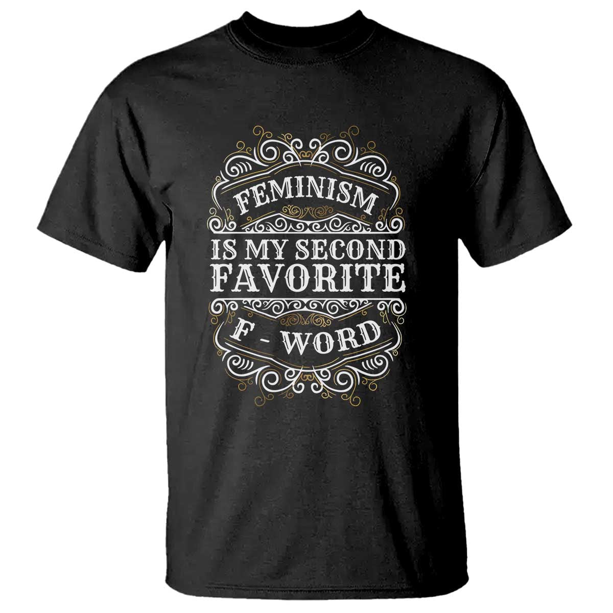 feminism-is-my-second-favorite-f-word-t-shirt-feminist