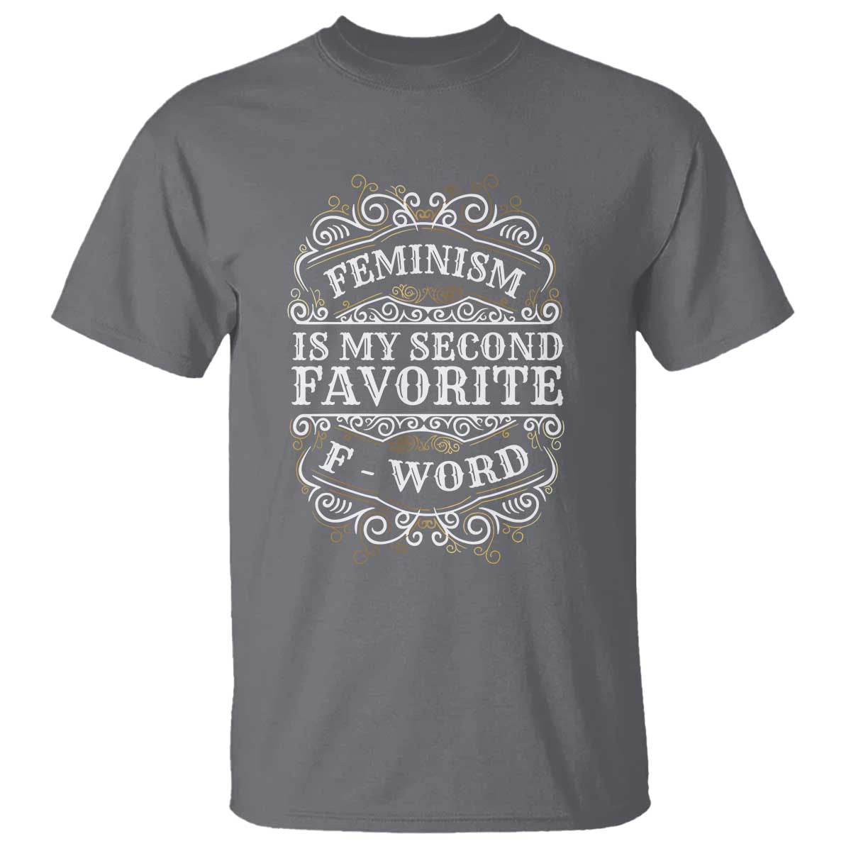 feminism-is-my-second-favorite-f-word-t-shirt-feminist