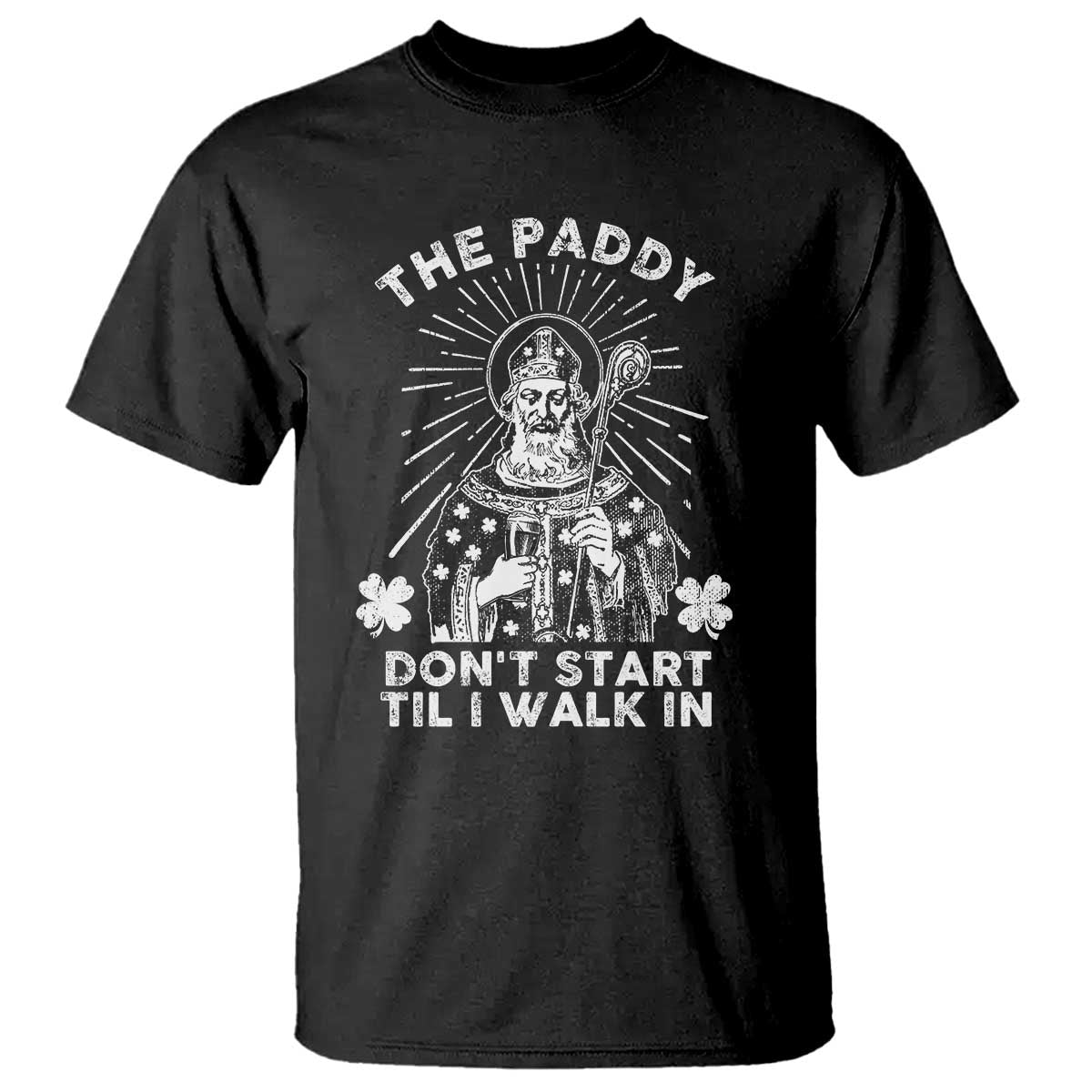 funny-the-paddy-dont-start-til-i-walk-in-t-shirt-st-patricks-day-irish-beer