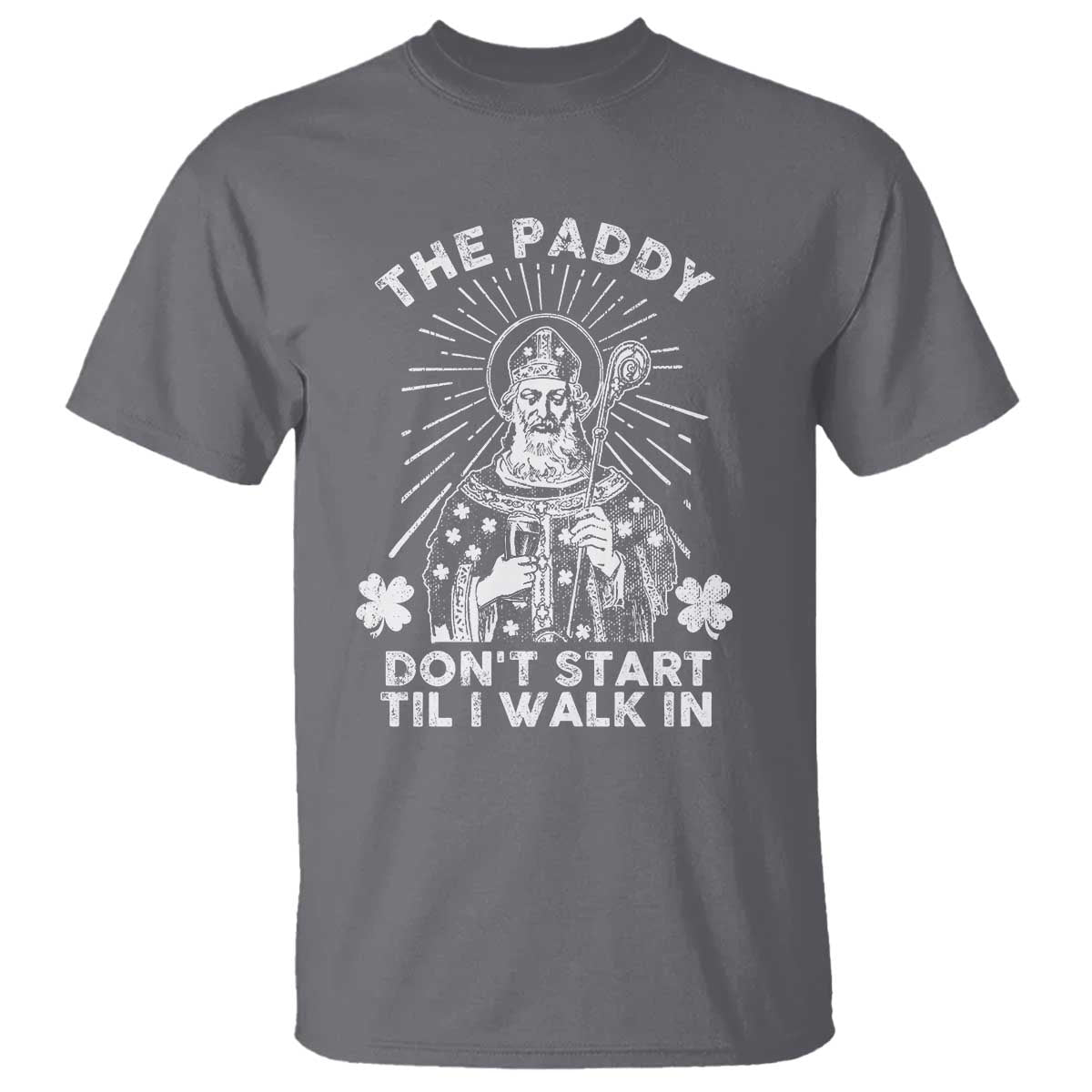 funny-the-paddy-dont-start-til-i-walk-in-t-shirt-st-patricks-day-irish-beer