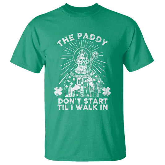funny-the-paddy-dont-start-til-i-walk-in-t-shirt-st-patricks-day-irish-beer