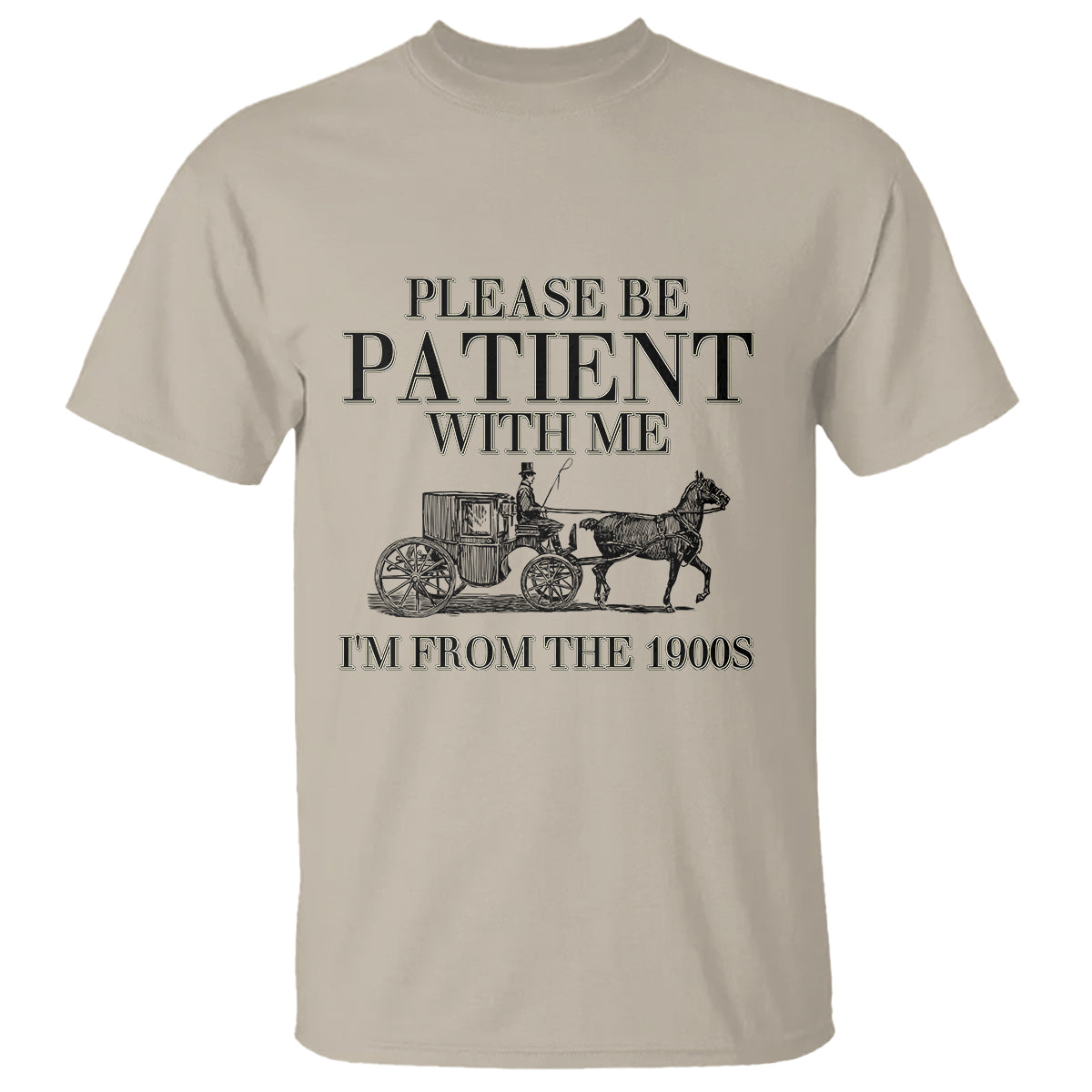 please-be-patient-with-me-im-from-the-1900s-t-shirt-vintage-carriage