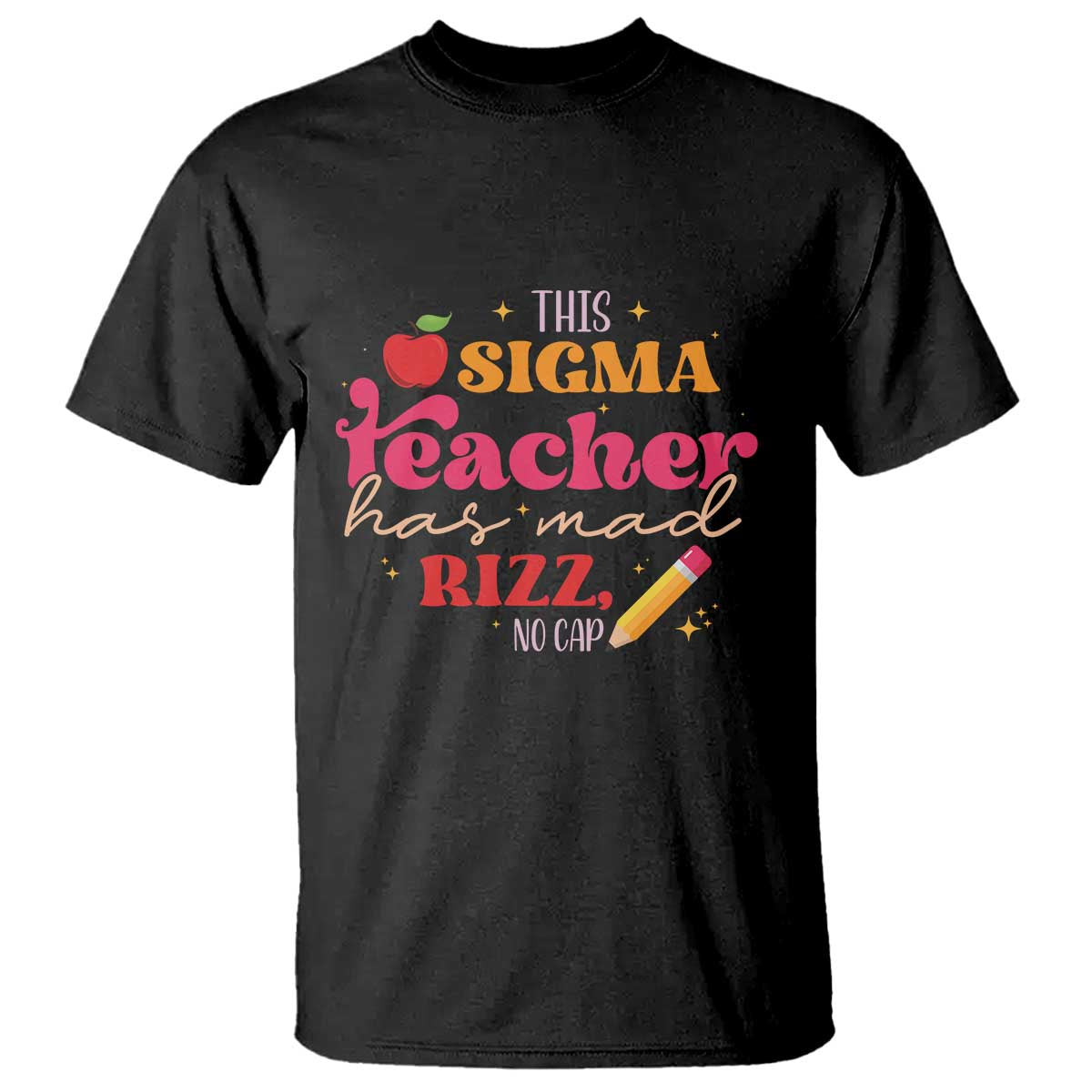 funny-rizz-teacher-t-shirt-this-sigma-teacher-has-mad-rizz-no-cap