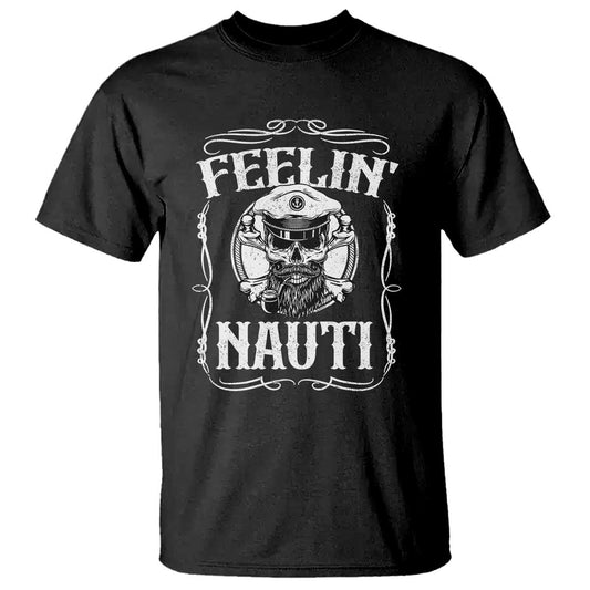 funny-feelin-nauti-t-shirt-boat-captain-pontoon-sailing-sailor-skull