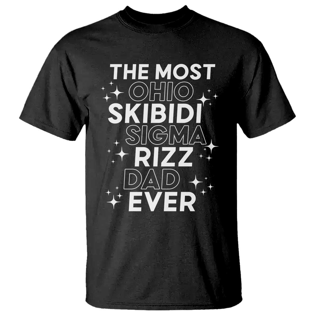 funny-the-most-ohio-skibidi-sigma-rizz-dad-ever-t-shirt-fathers-day