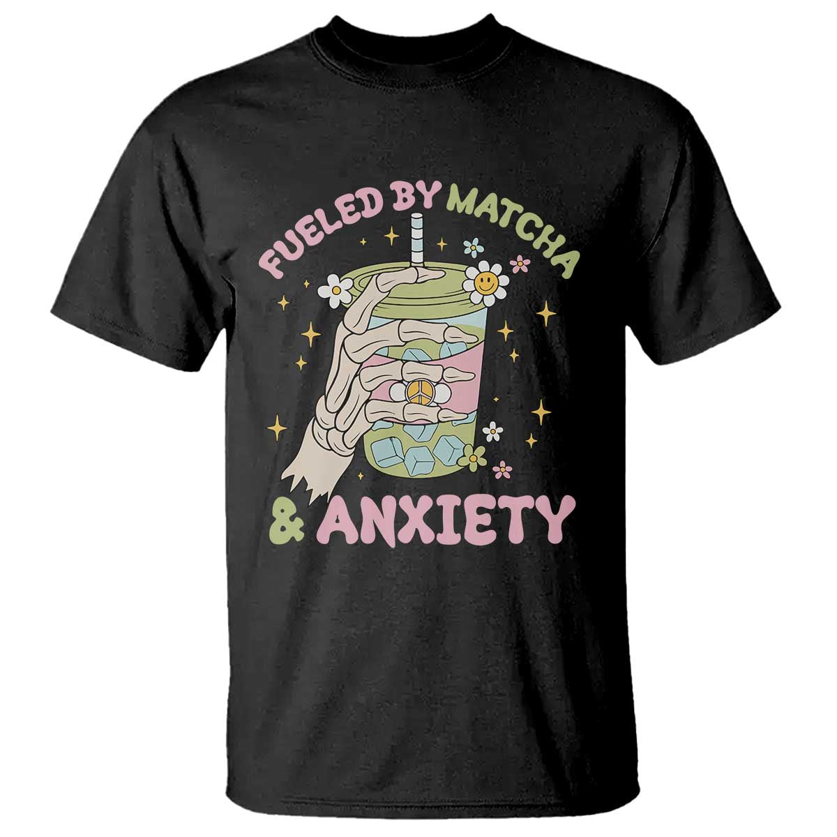 funny-fueled-by-matcha-and-anxiety-t-shirt-matcha-lover