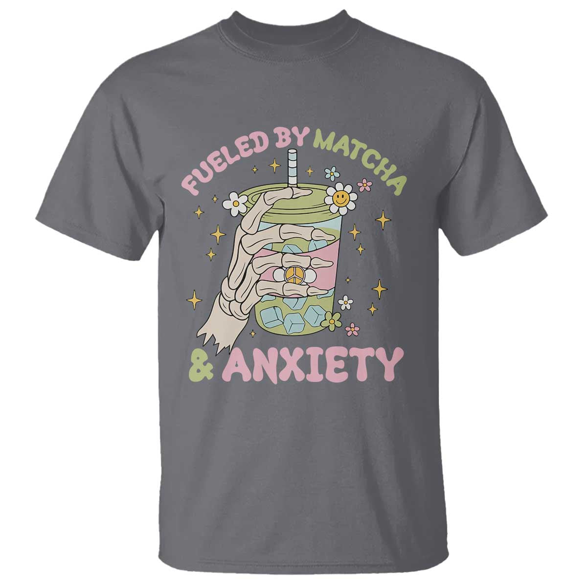 funny-fueled-by-matcha-and-anxiety-t-shirt-matcha-lover