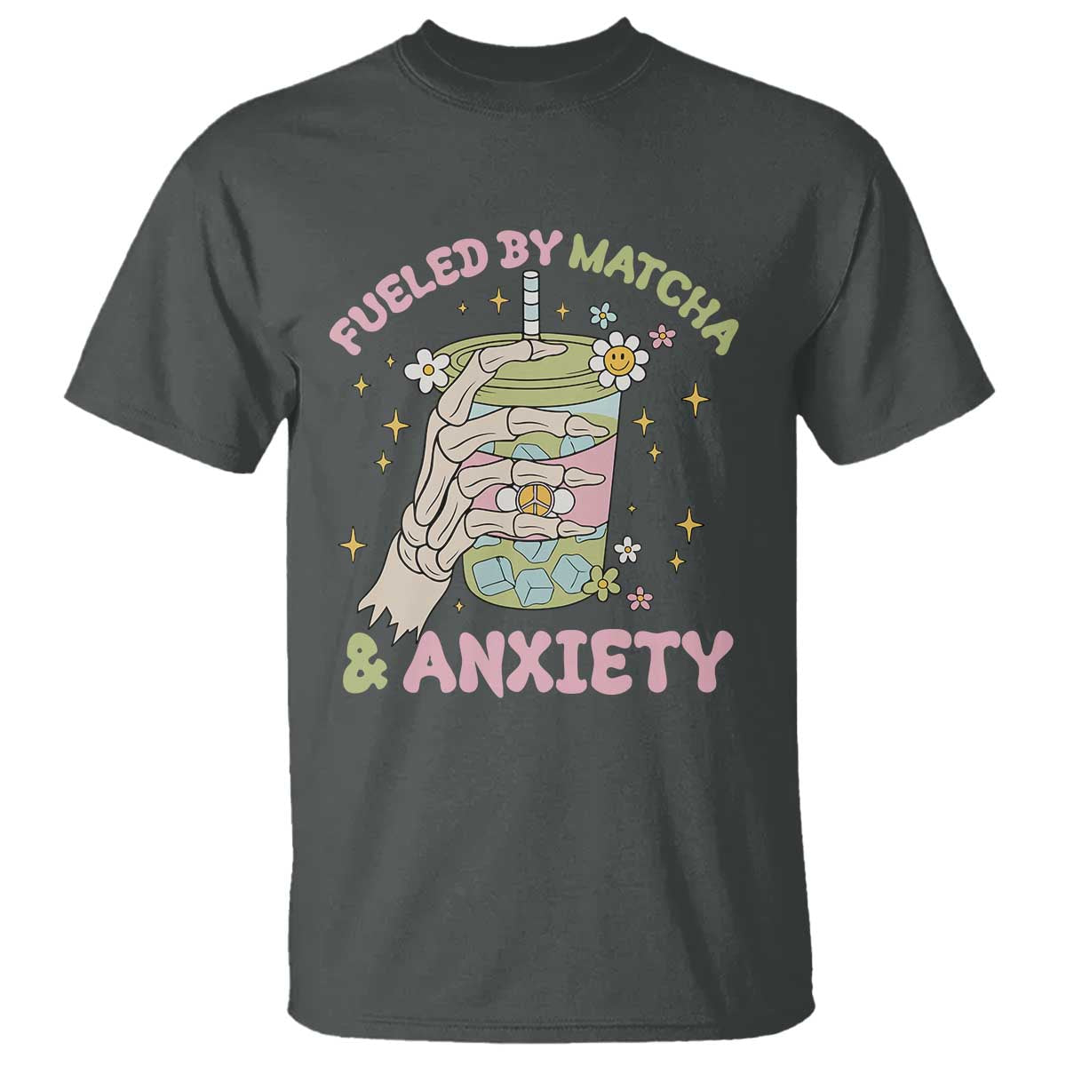 funny-fueled-by-matcha-and-anxiety-t-shirt-matcha-lover