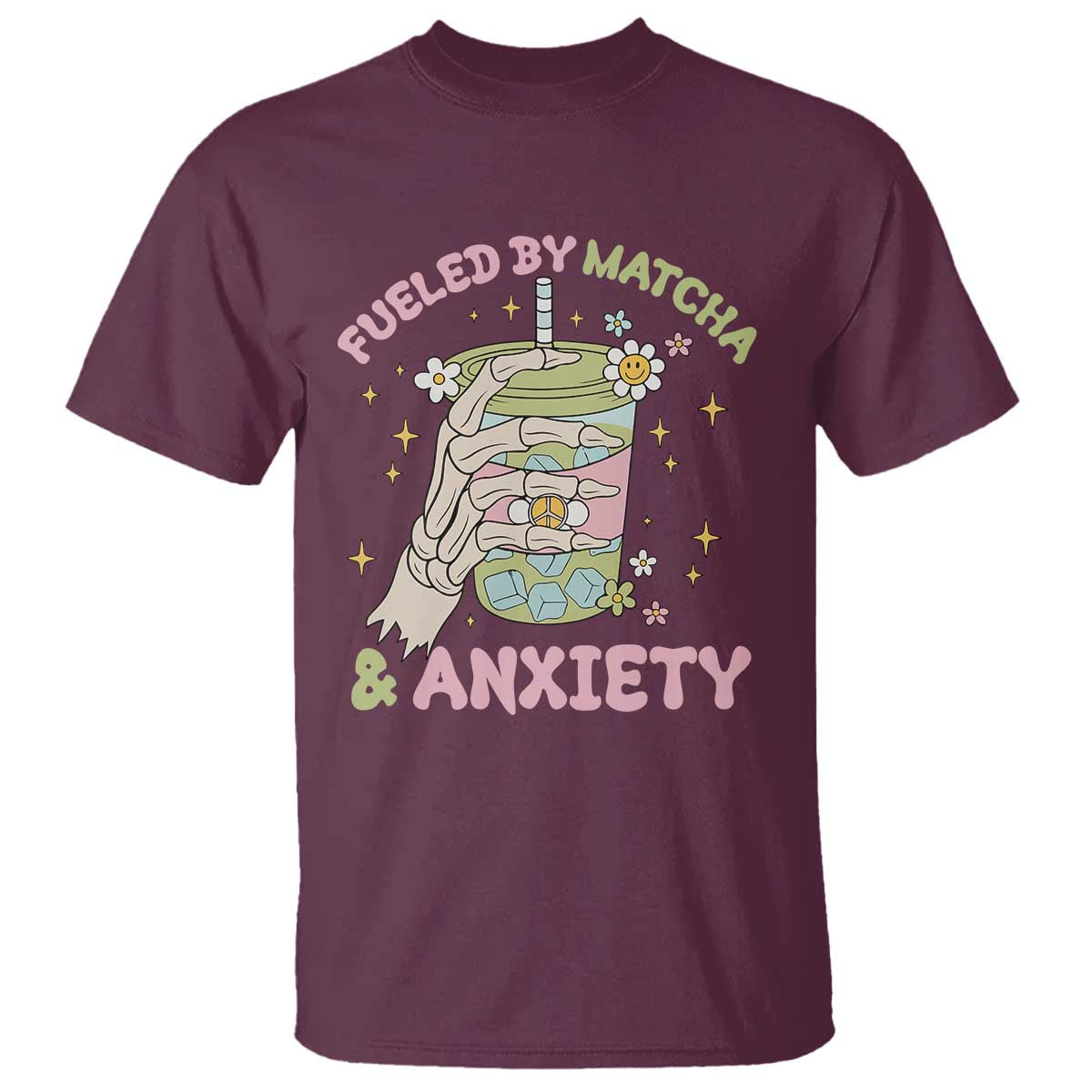 funny-fueled-by-matcha-and-anxiety-t-shirt-matcha-lover