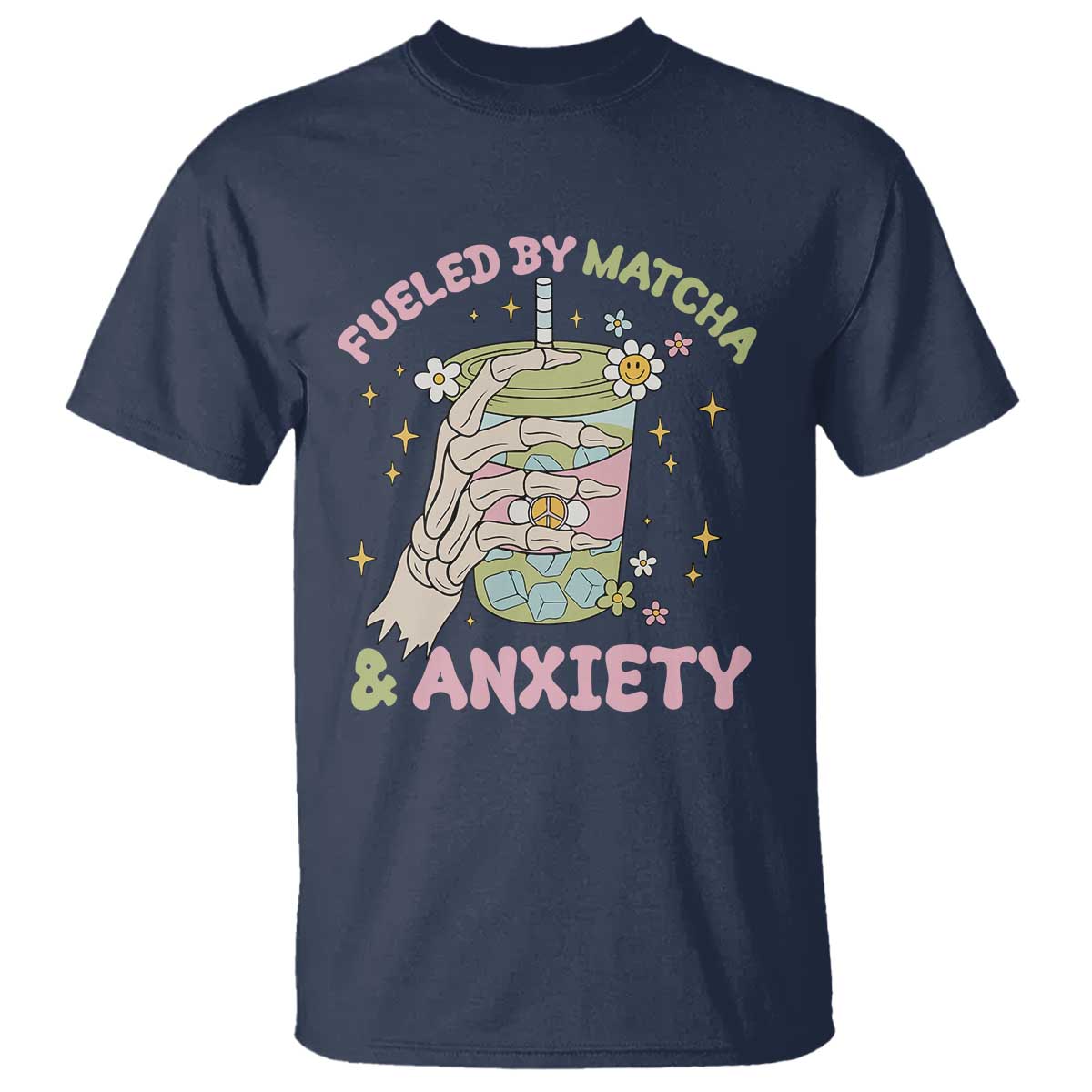 funny-fueled-by-matcha-and-anxiety-t-shirt-matcha-lover