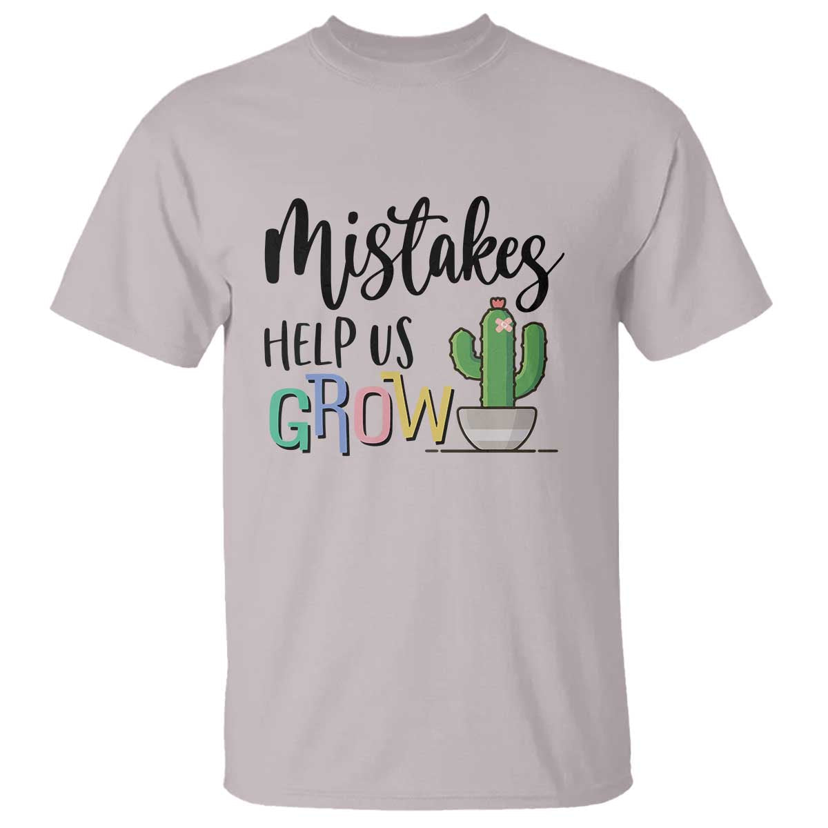 mistakes-help-us-grow-t-shirt-first-day-of-school-cactus