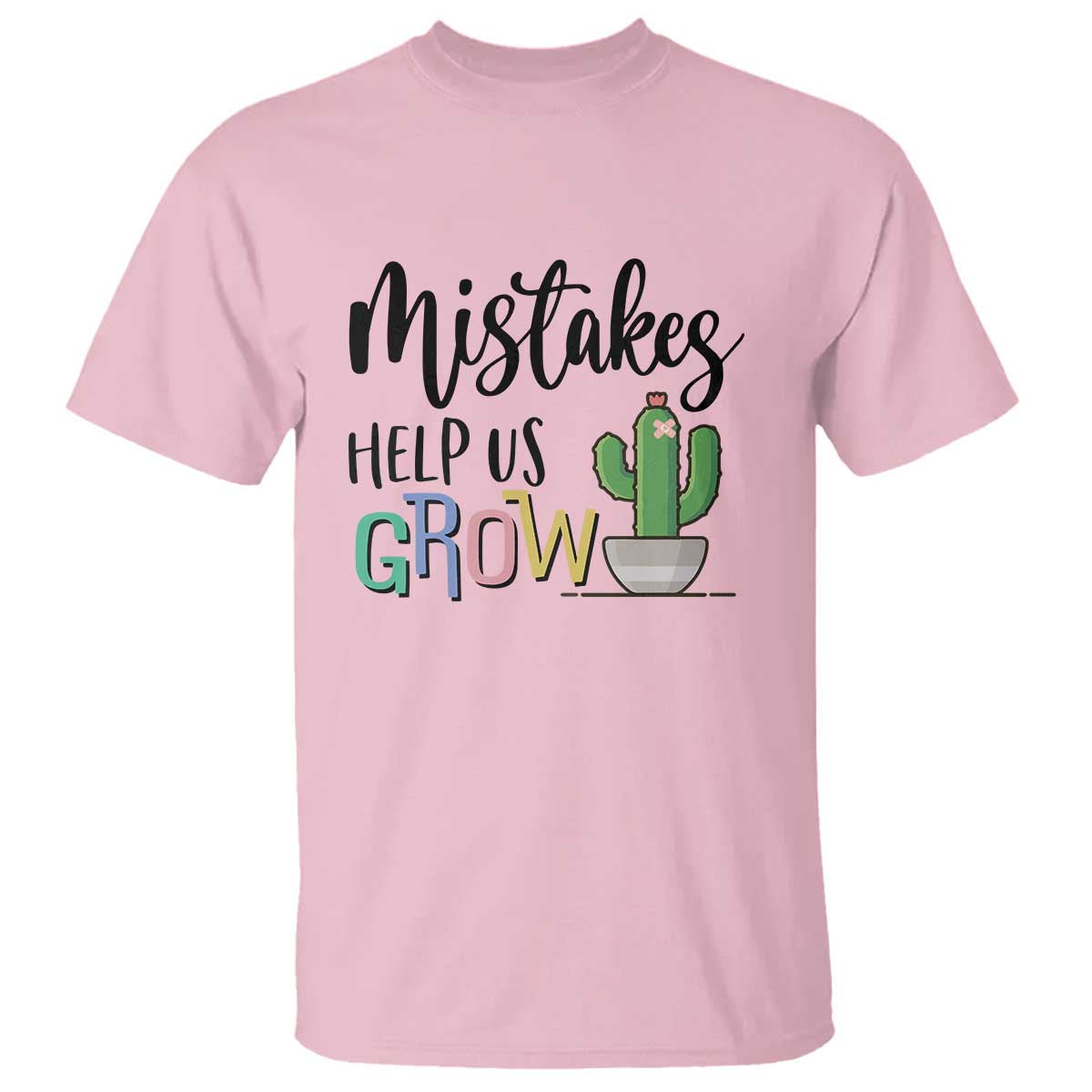 mistakes-help-us-grow-t-shirt-first-day-of-school-cactus