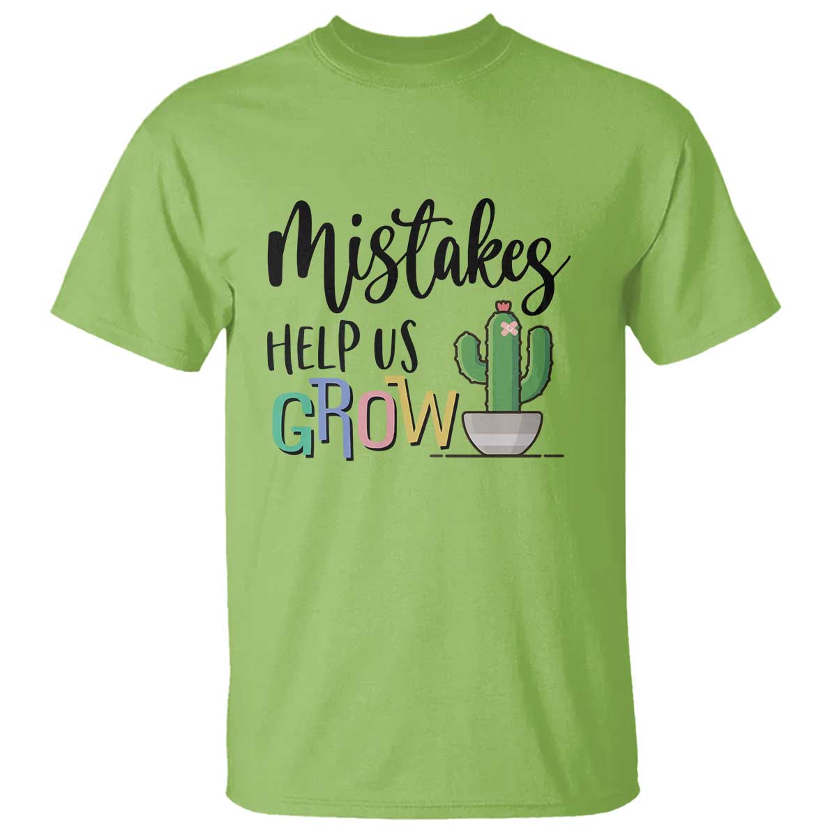mistakes-help-us-grow-t-shirt-first-day-of-school-cactus