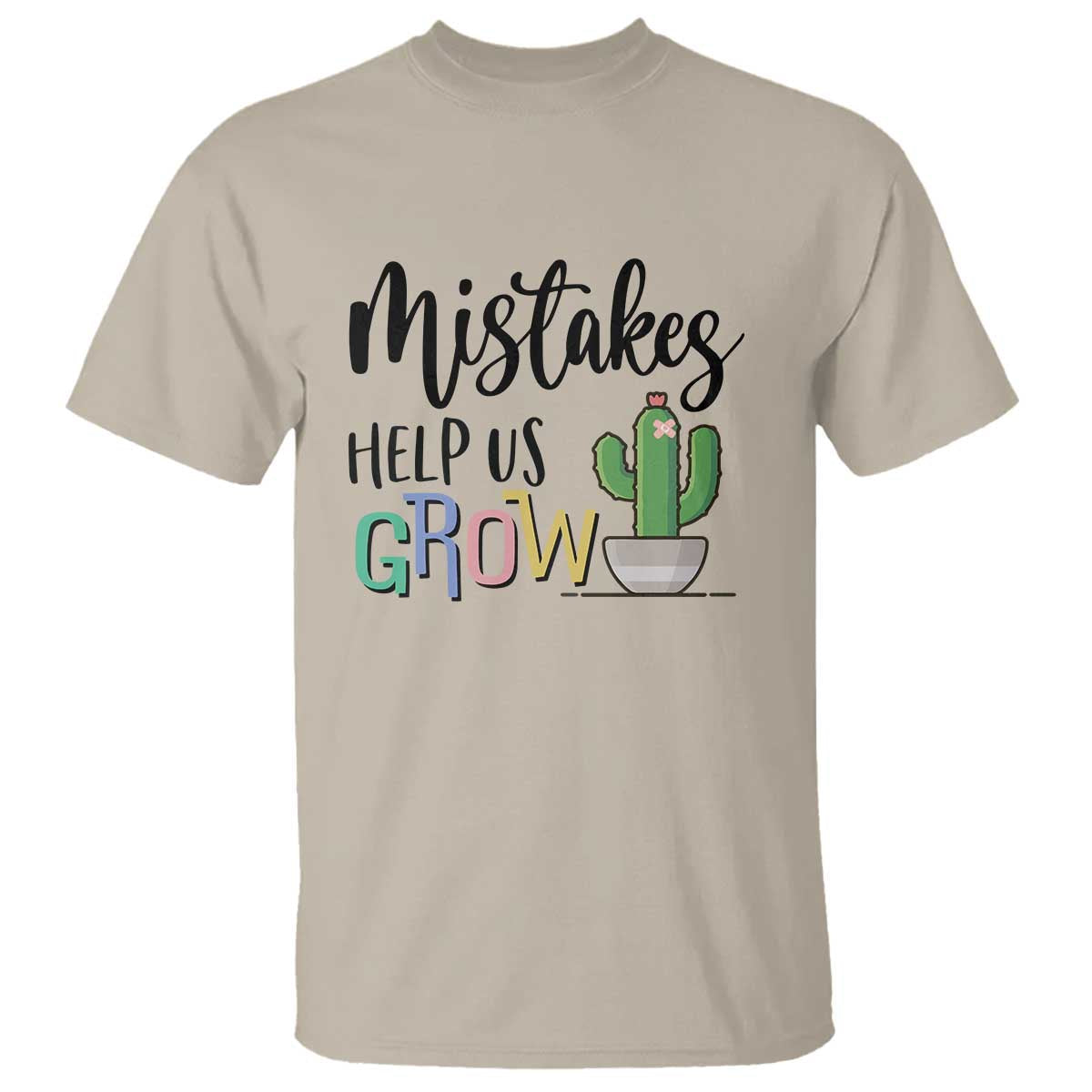 mistakes-help-us-grow-t-shirt-first-day-of-school-cactus