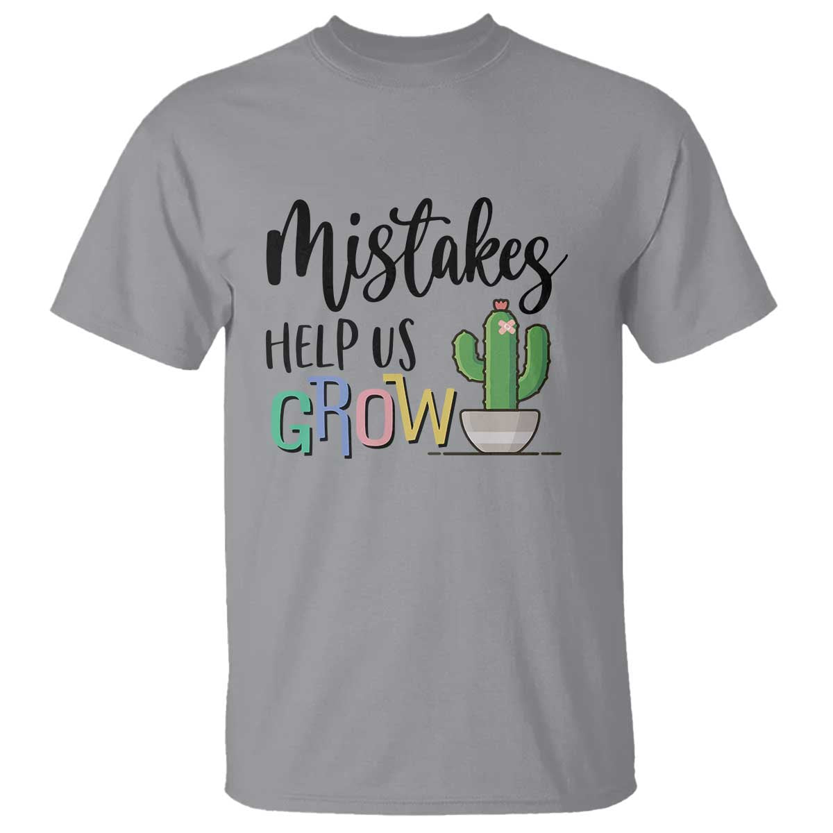 mistakes-help-us-grow-t-shirt-first-day-of-school-cactus