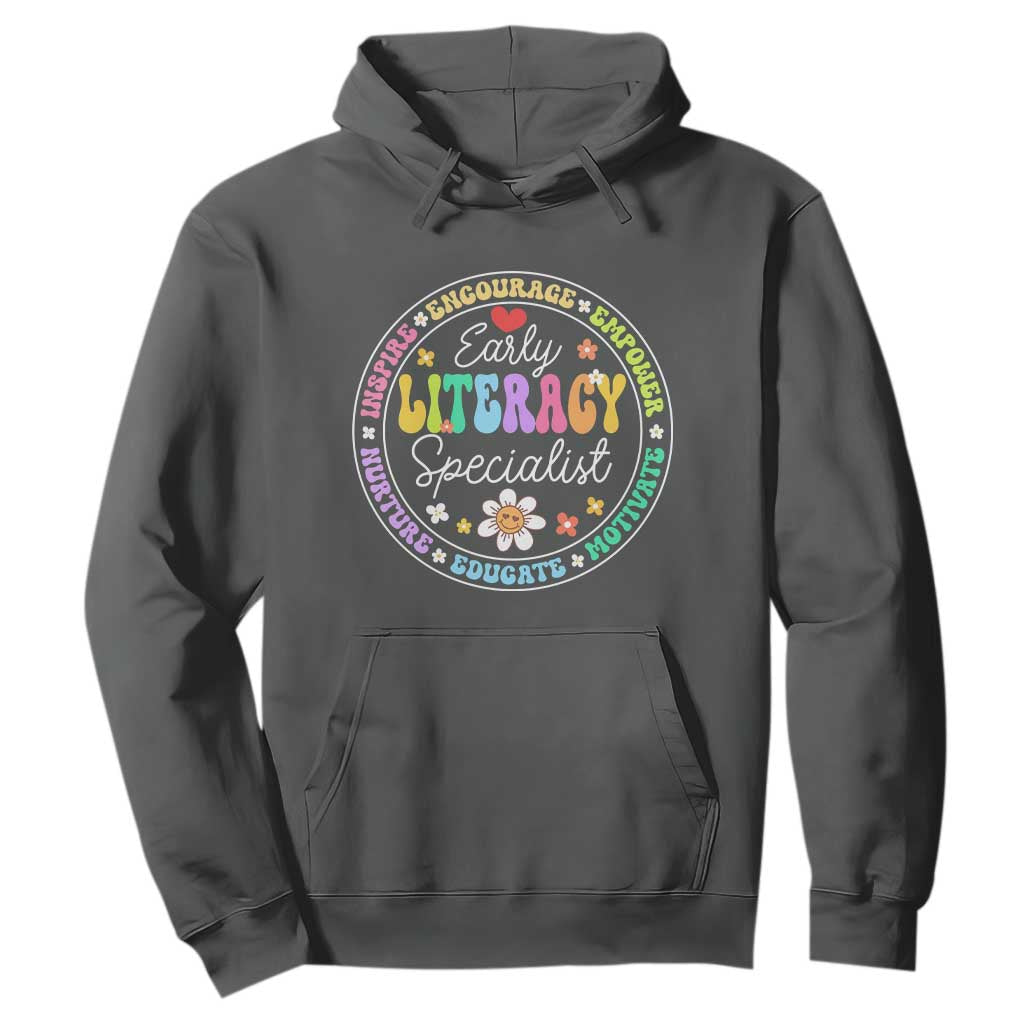 Early Literacy Specialist Hoodie Reading Dyslexia Support Month