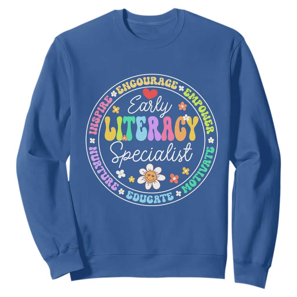 Early Literacy Specialist Sweatshirt Reading Dyslexia Support Month