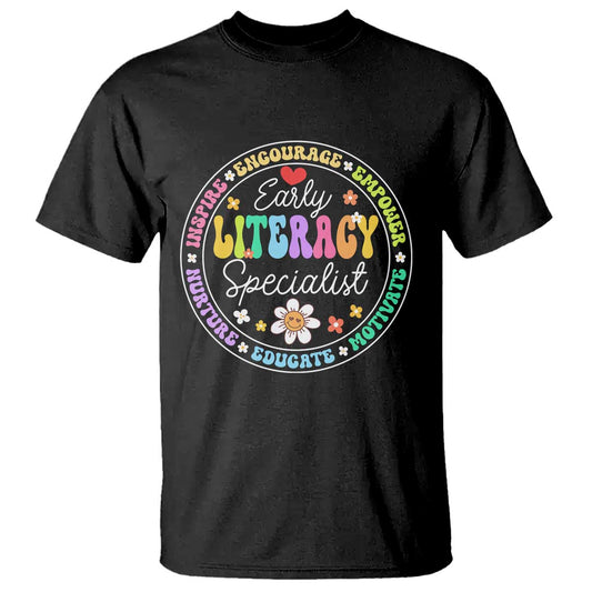 Early Literacy Specialist T Shirt Reading Dyslexia Support Month