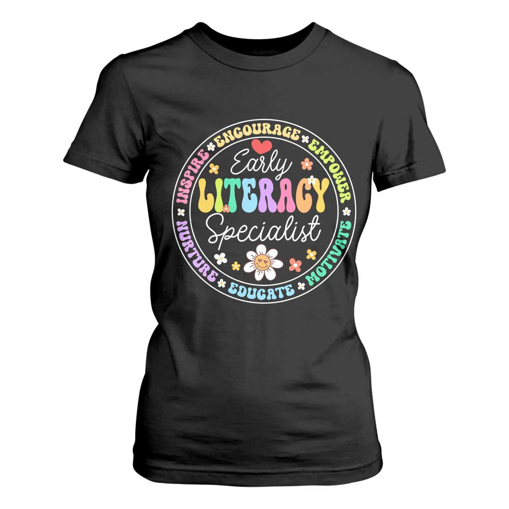 Early Literacy Specialist T Shirt For Women Reading Dyslexia Support Month