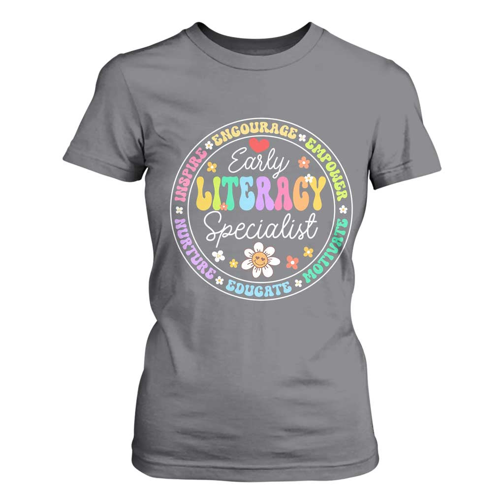 Early Literacy Specialist T Shirt For Women Reading Dyslexia Support Month