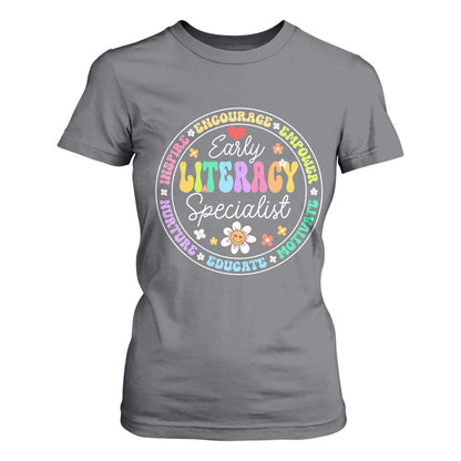 Early Literacy Specialist T Shirt For Women Reading Dyslexia Support Month
