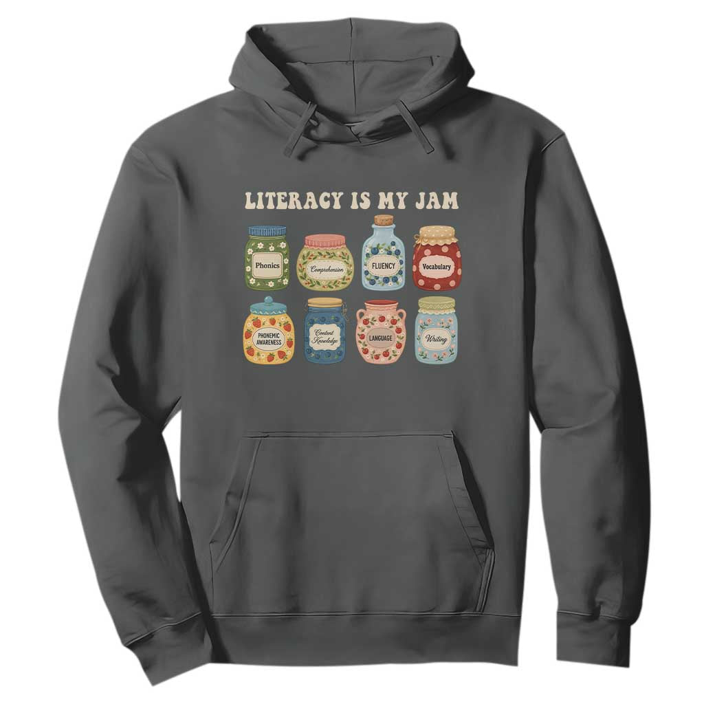 Literacy Is My Jam Hoodie SPED Teacher Special Education Life Dyslexia Reading