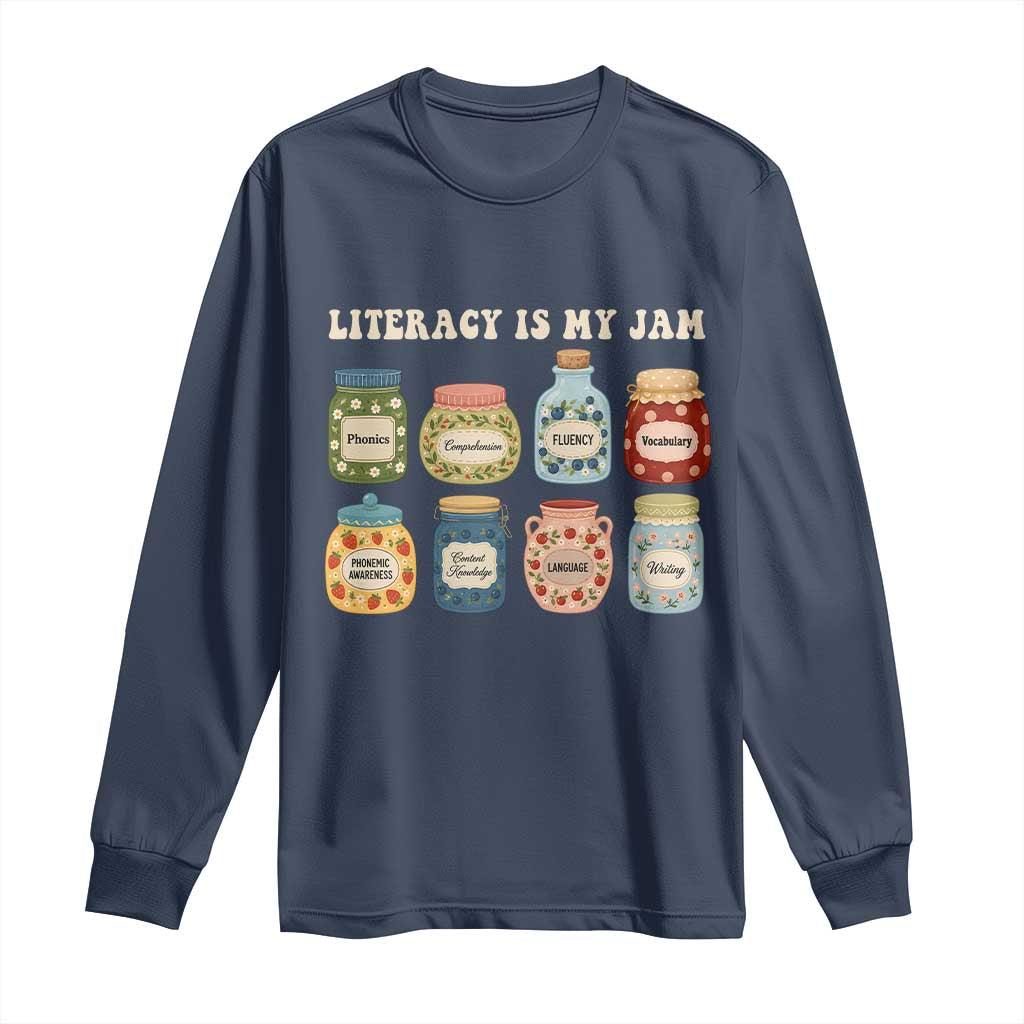 Literacy Is My Jam Long Sleeve Shirt SPED Teacher Special Education Life Dyslexia Reading