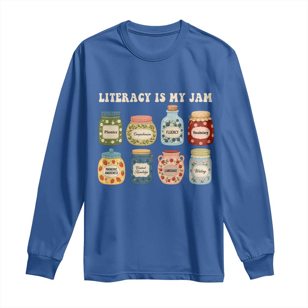 Literacy Is My Jam Long Sleeve Shirt SPED Teacher Special Education Life Dyslexia Reading