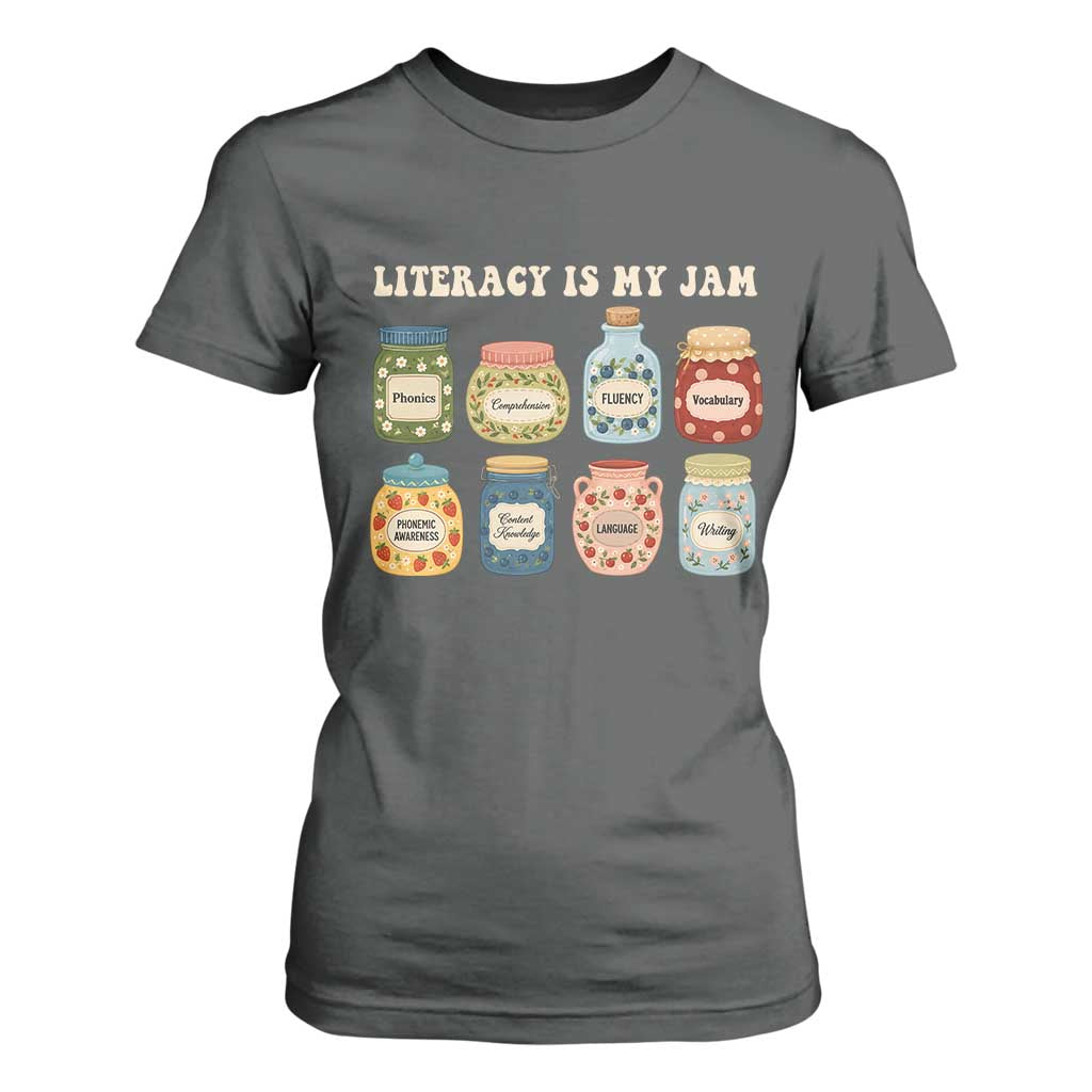 Literacy Is My Jam T Shirt For Women SPED Teacher Special Education Life Dyslexia Reading