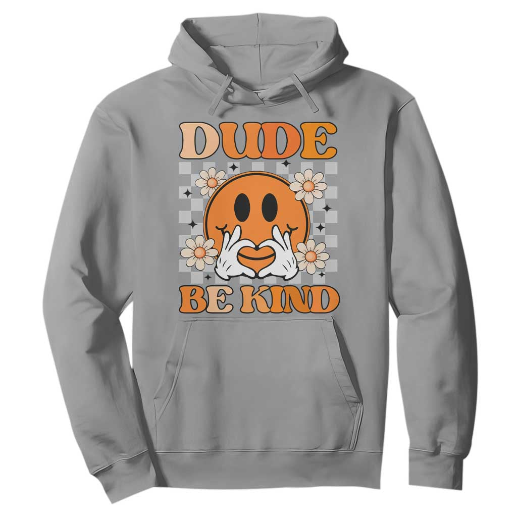 Bullying Prevention Hoodie Dude Be Kind Unity Day Heart Daisy Flower