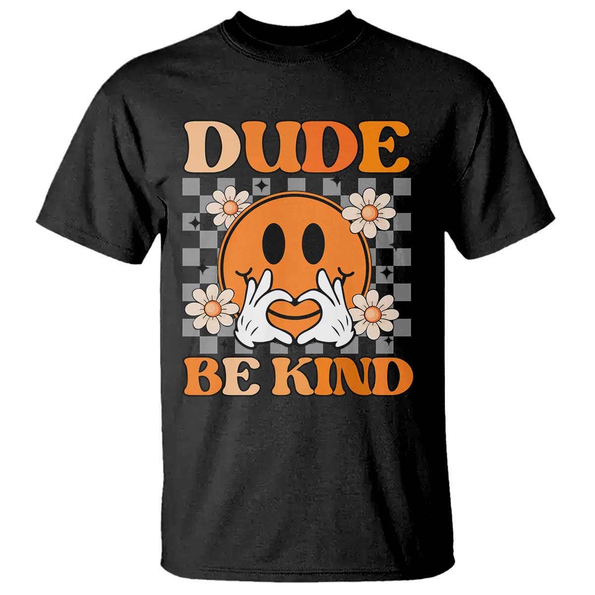 Bullying Prevention T Shirt Dude Be Kind Unity Day Heart Daisy Flower