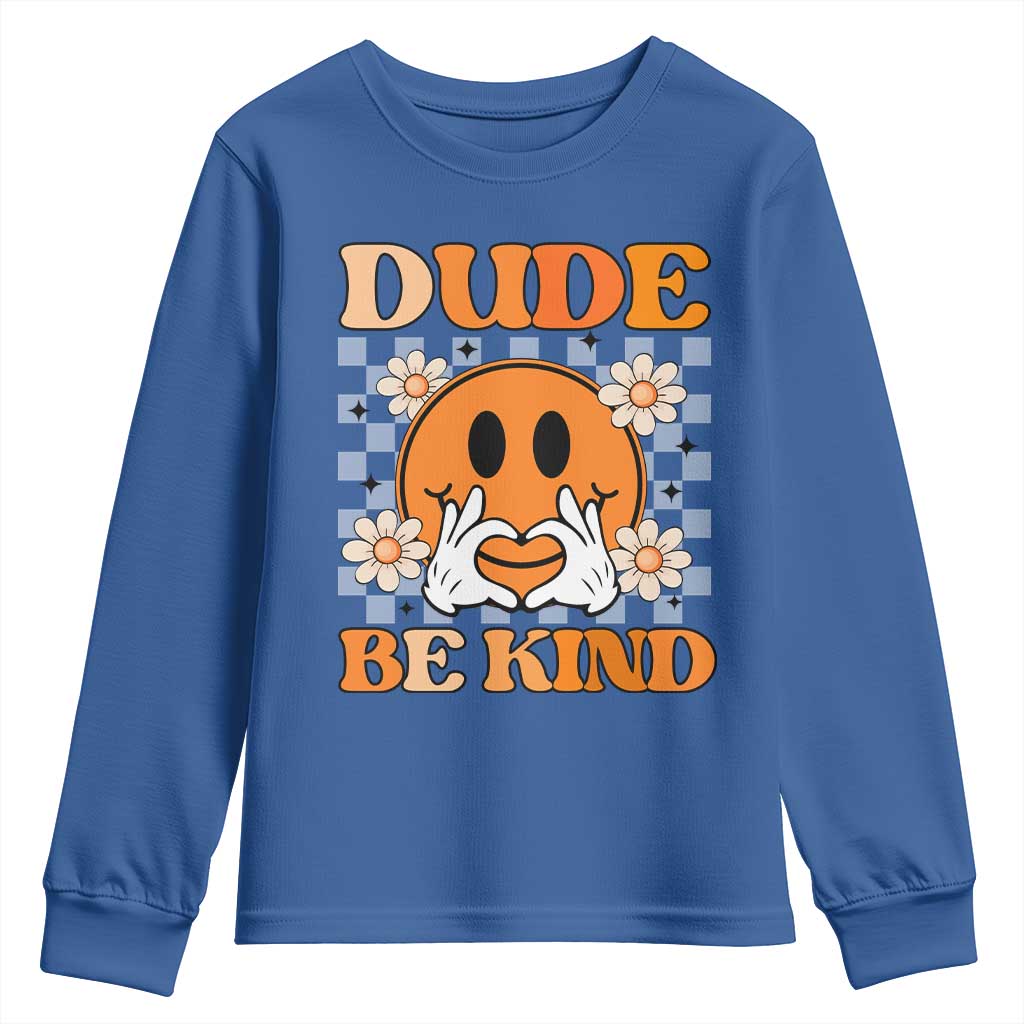 Bullying Prevention Youth Sweatshirt Dude Be Kind Unity Day Heart Daisy Flower