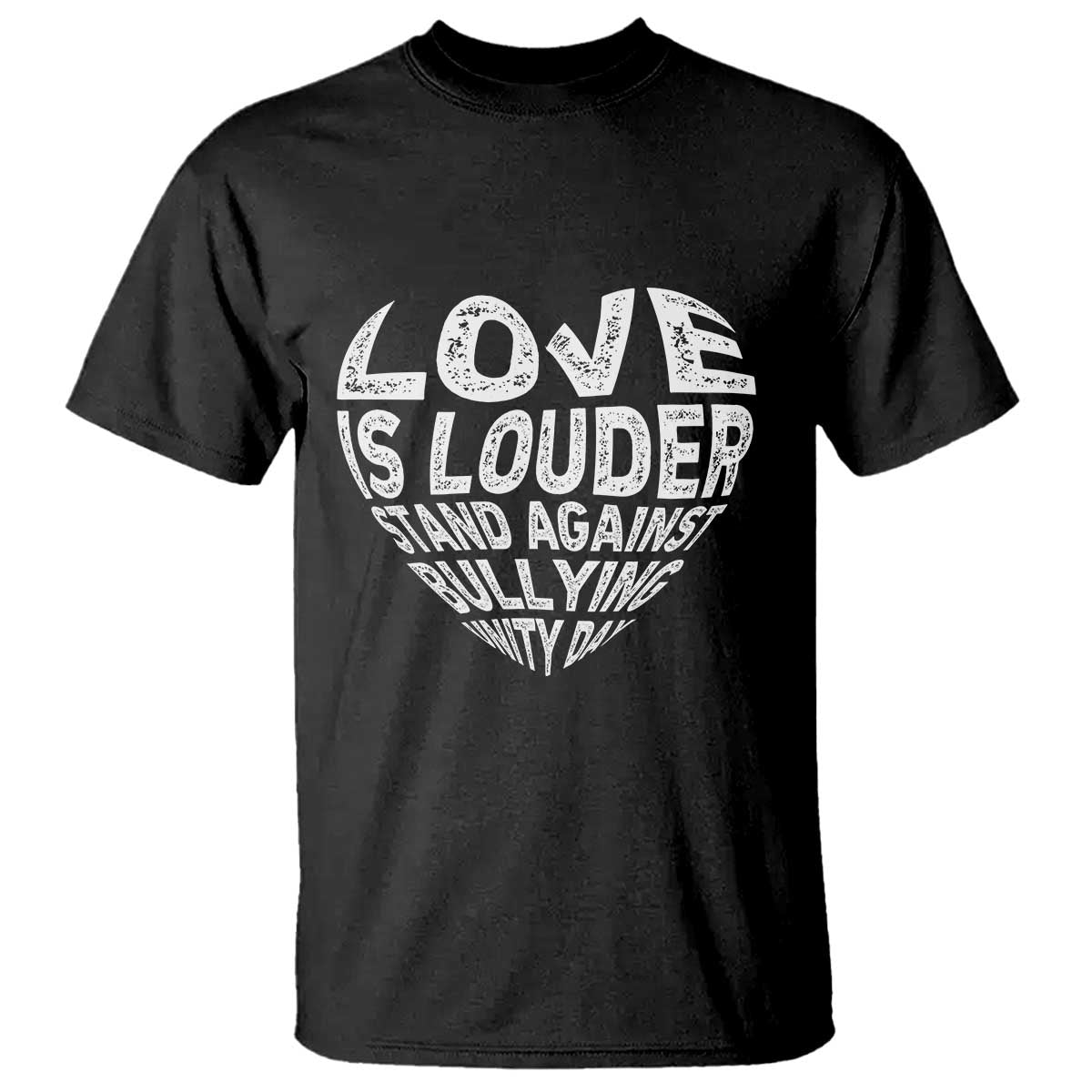 Bullying Prevention T Shirt Love Is Louder Stand Against Bullying Unity Day Heart
