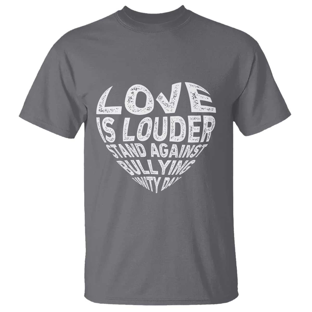 Bullying Prevention T Shirt Love Is Louder Stand Against Bullying Unity Day Heart