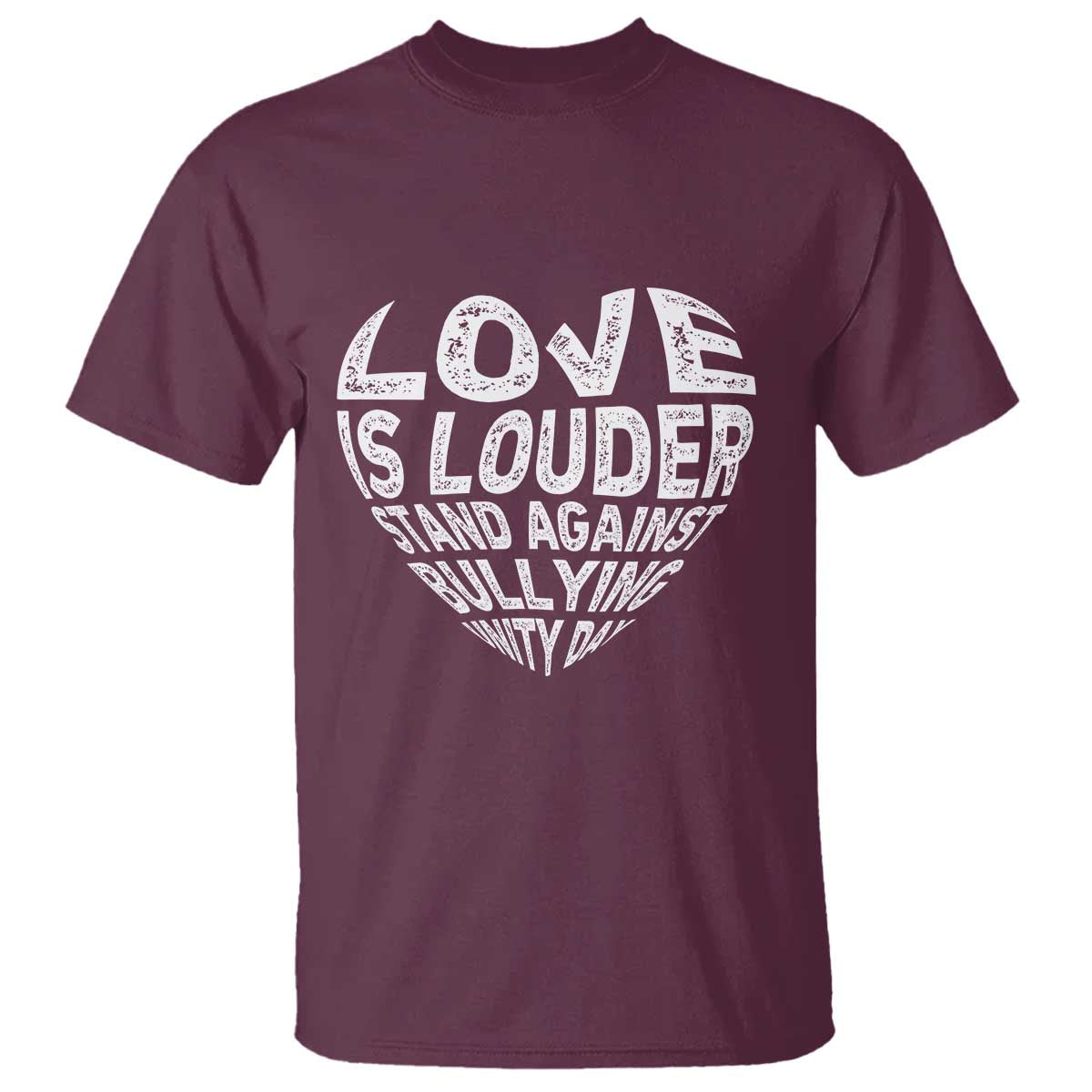 Bullying Prevention T Shirt Love Is Louder Stand Against Bullying Unity Day Heart