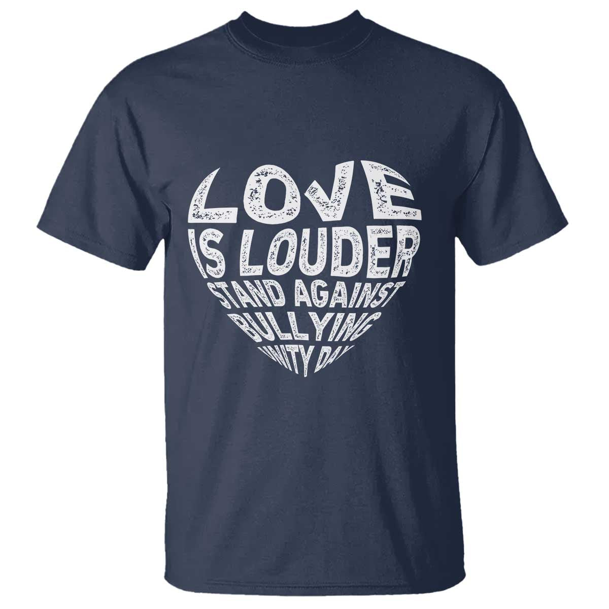 Bullying Prevention T Shirt Love Is Louder Stand Against Bullying Unity Day Heart