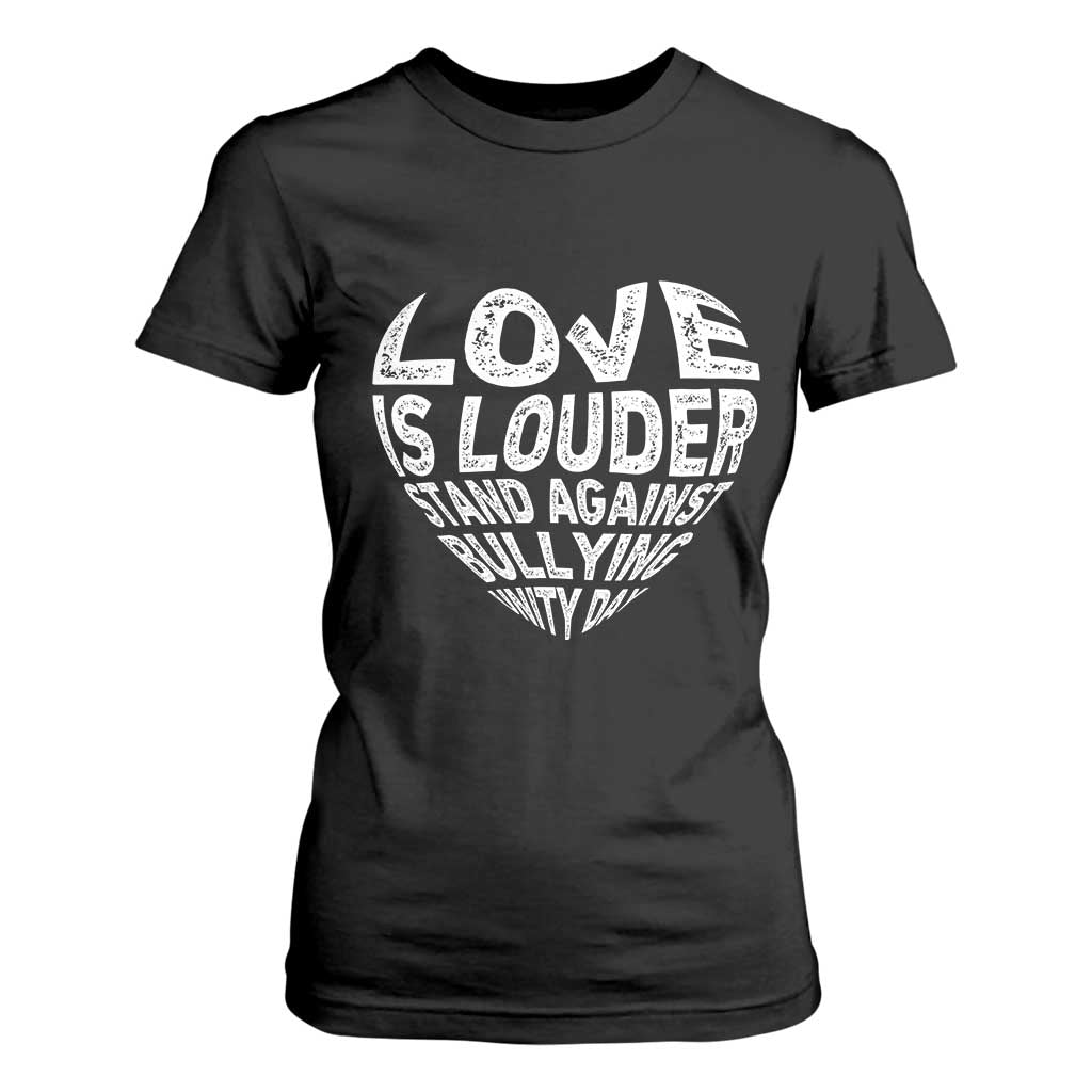 Bullying Prevention T Shirt For Women Love Is Louder Stand Against Bullying Unity Day Heart