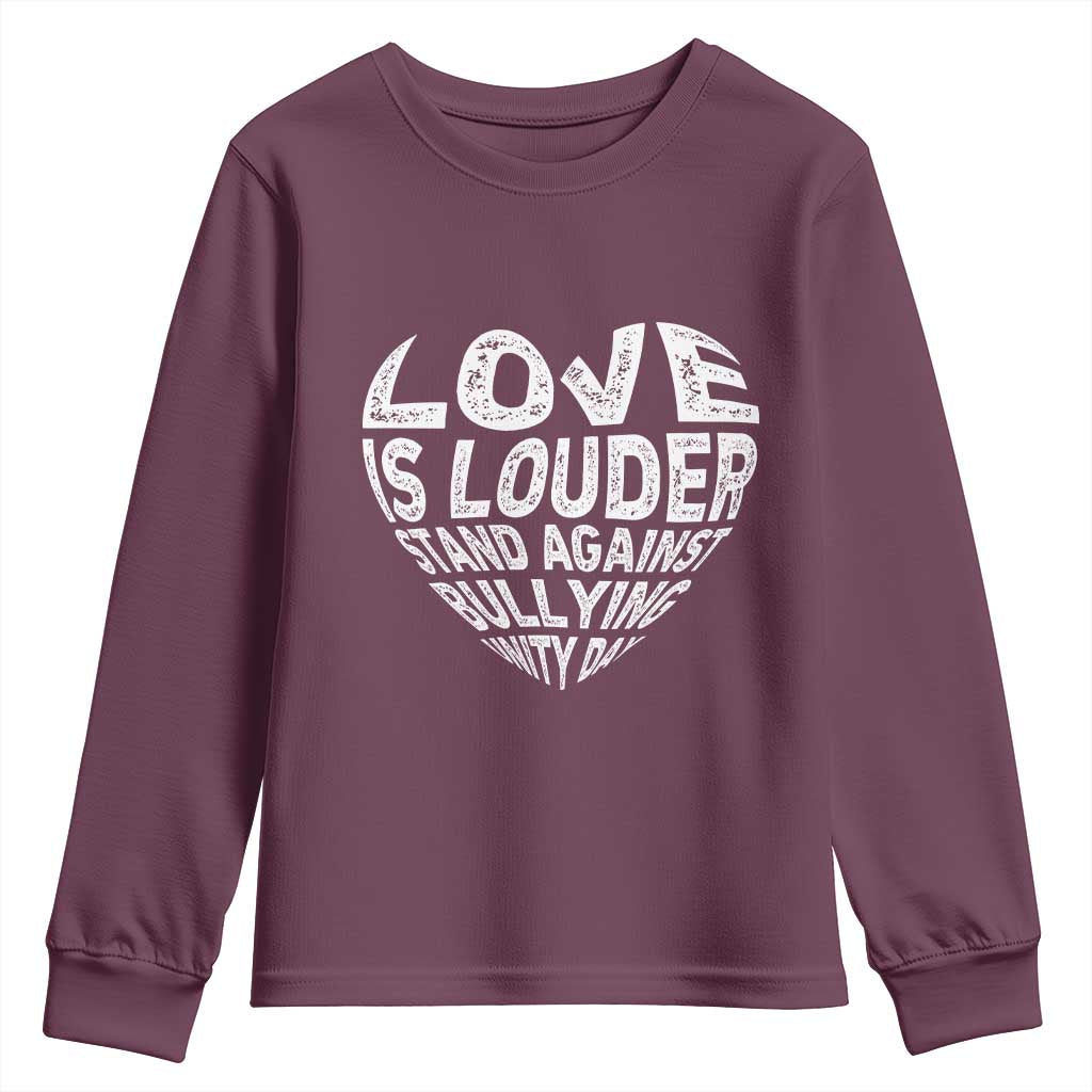 Bullying Prevention Youth Sweatshirt Love Is Louder Stand Against Bullying Unity Day Heart