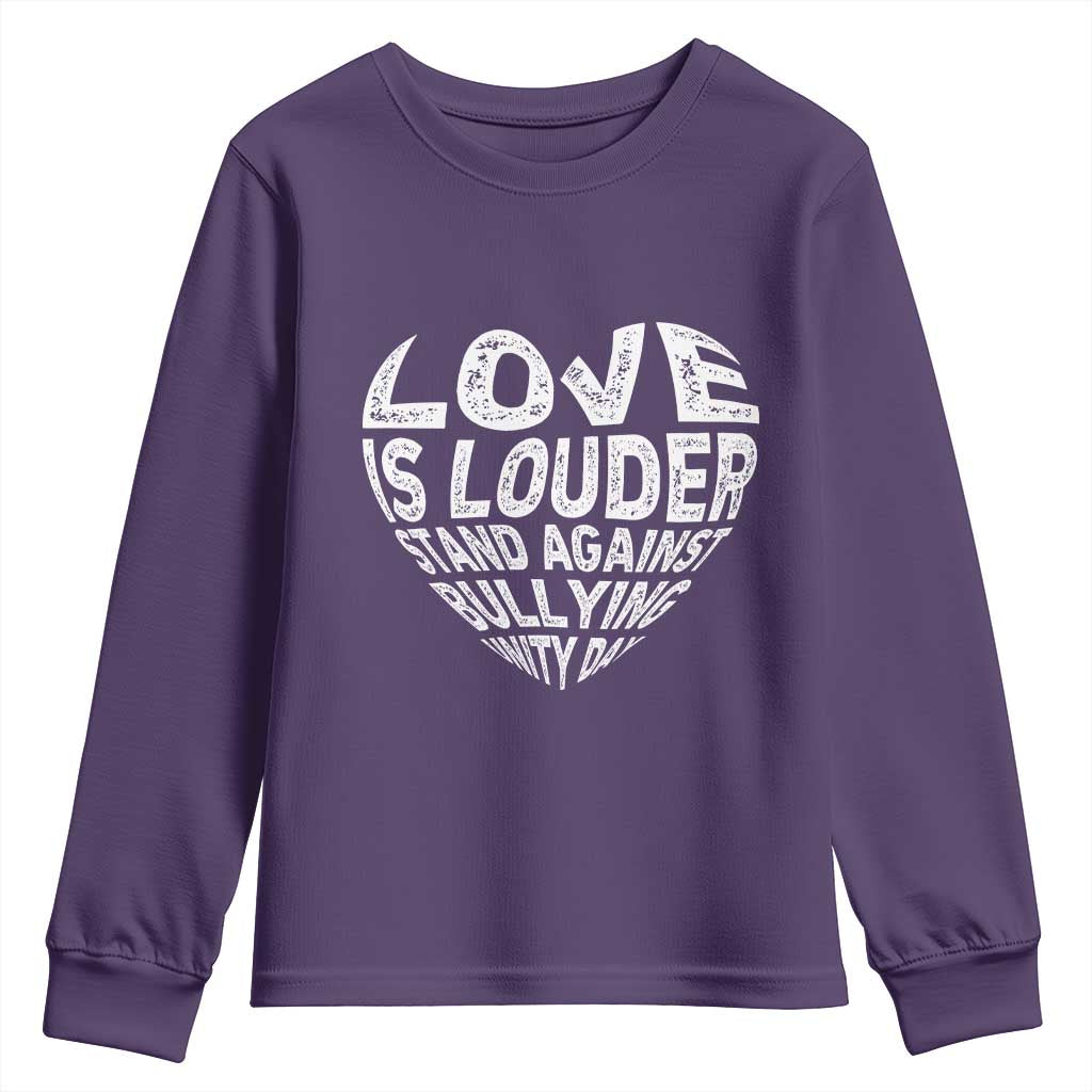 Bullying Prevention Youth Sweatshirt Love Is Louder Stand Against Bullying Unity Day Heart